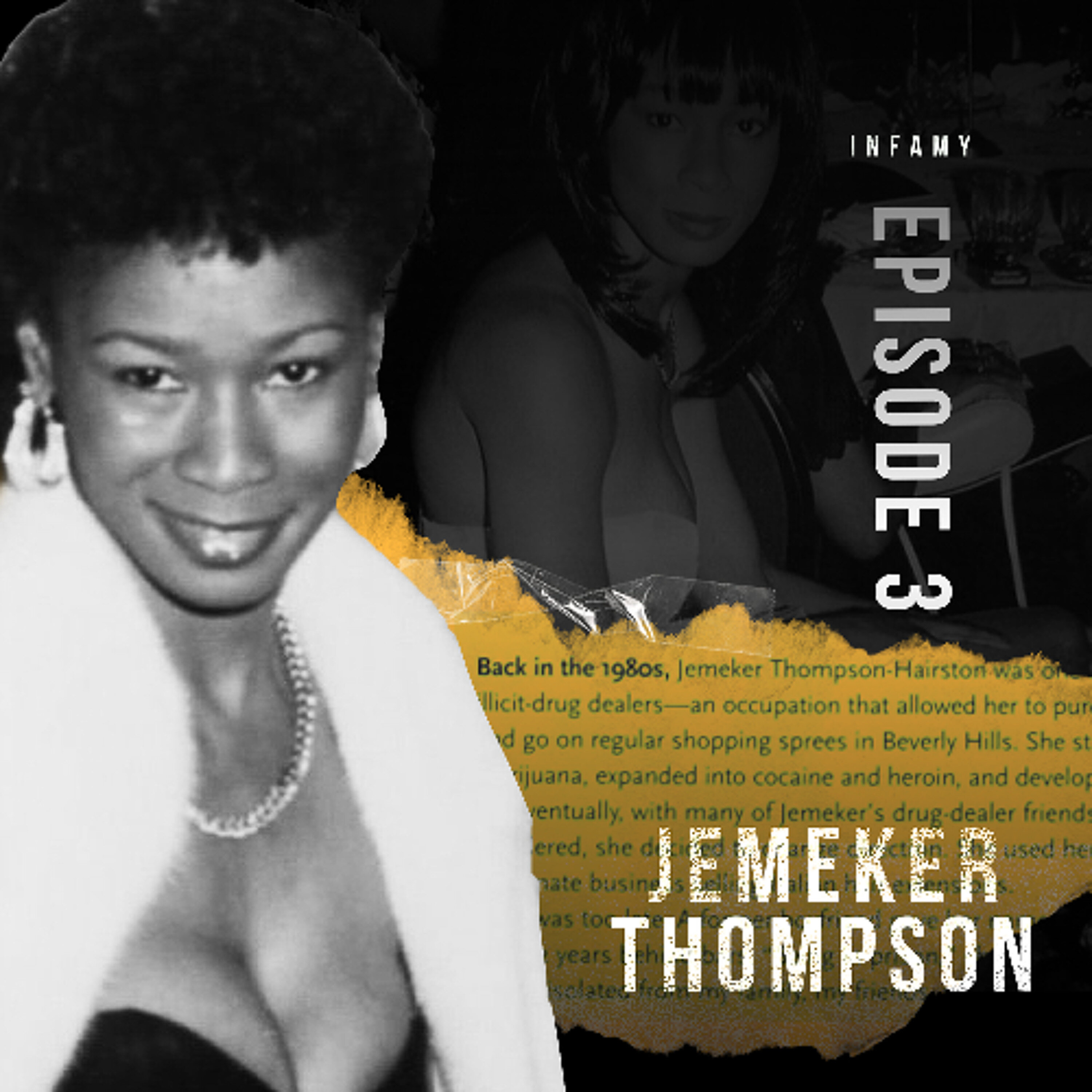 Season 2: Episode 3: Jemeker Thompson: The Queen of Los Angeles