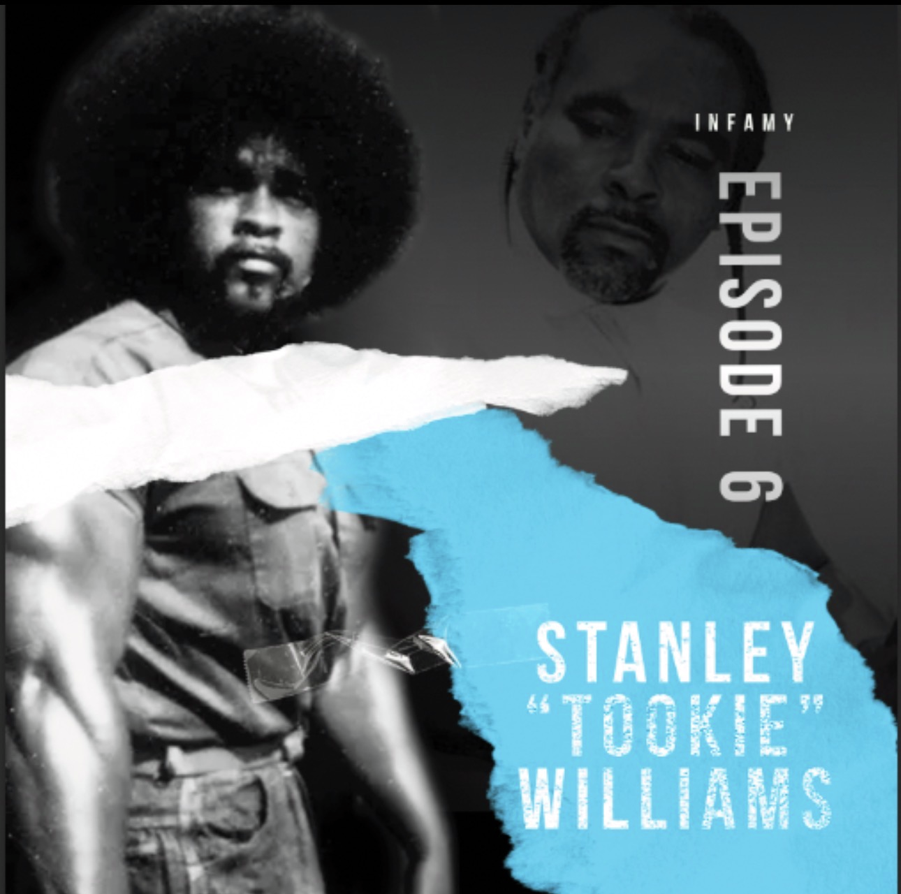 Season 2 Finale: Episode 6: Stanley "Tookie" Williams: The Pioneer of The Crips