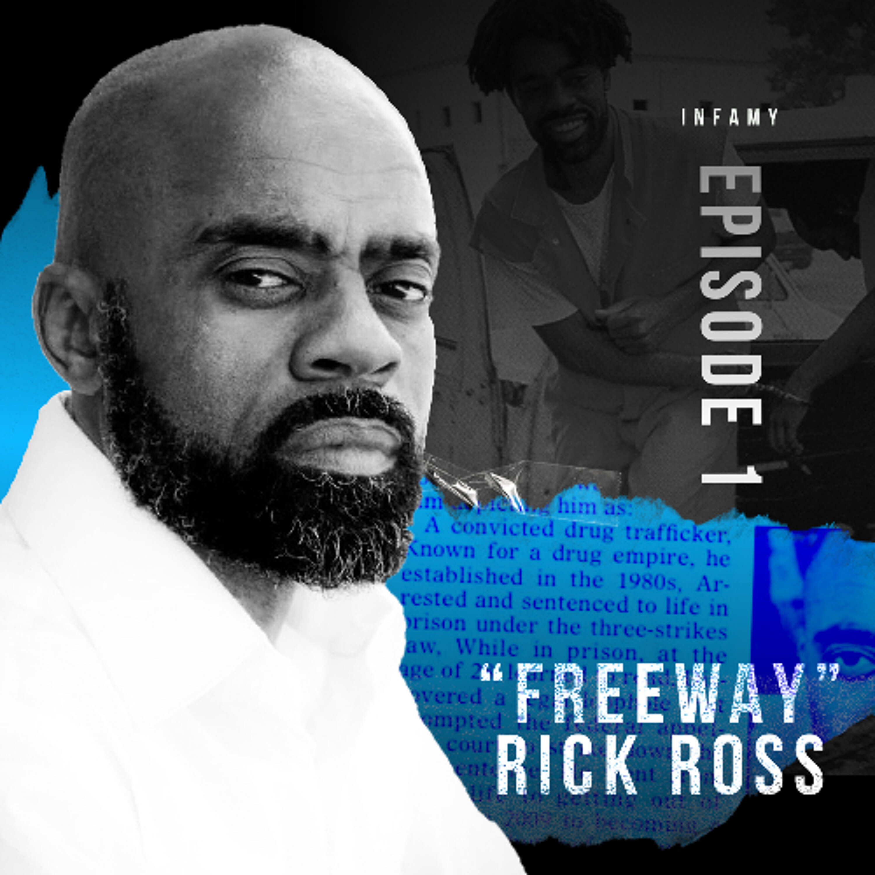 Season 2: Episode 1: "Freeway" Rick Ross: The Godfather of Crack