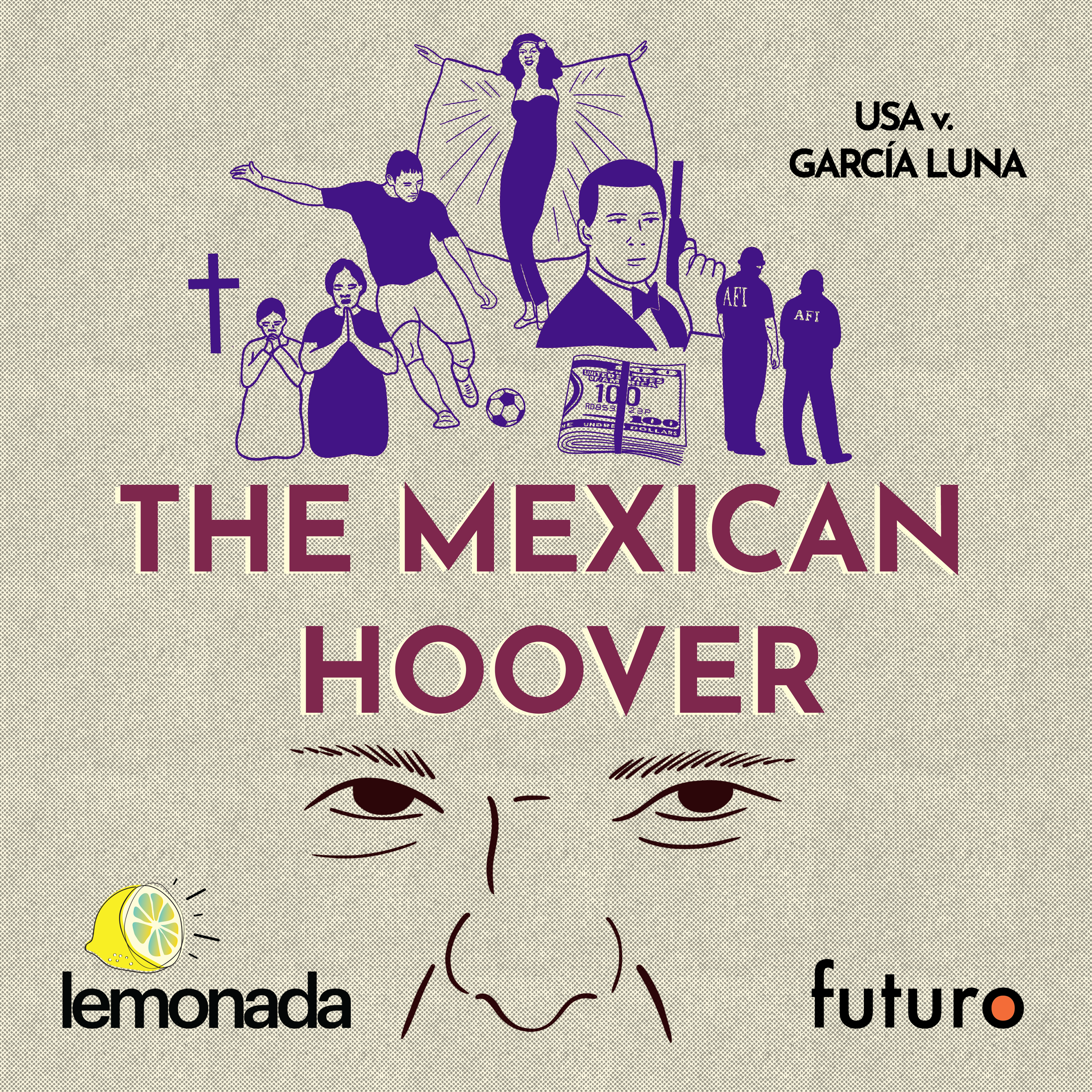 Episode 2: The Mexican Hoover