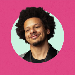 Choices We Made: Stay Silent or Sue the Cops? (with Eric André)