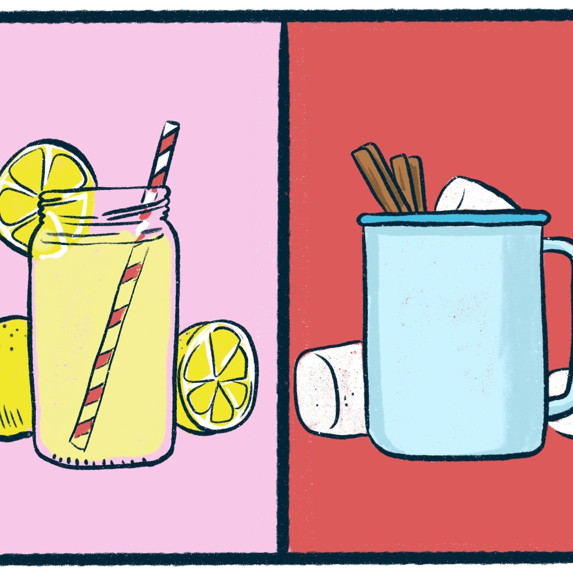 Lemonade vs. Hot Chocolate: a sippable debate