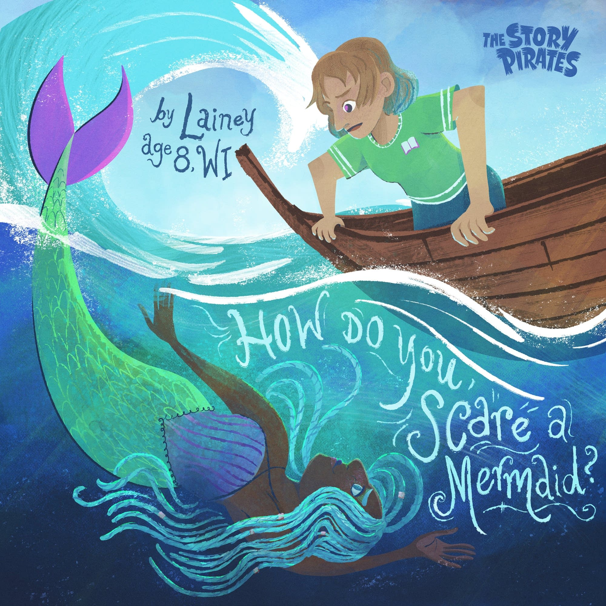 Story Pirates: How Do You Scare a Mermaid?/Chickening (feat. Busy Phillips)