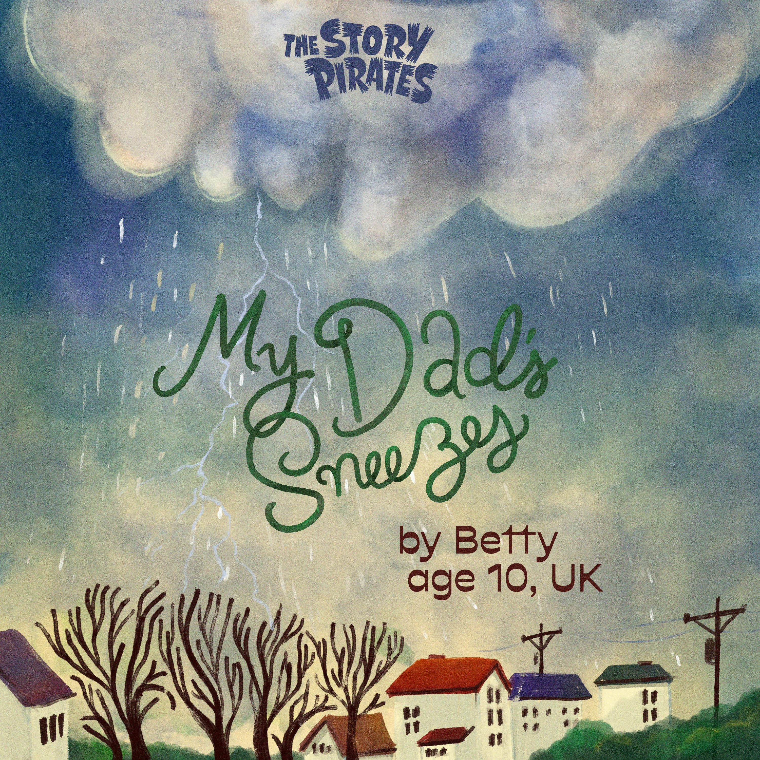 My Dad’s Sneezes/Floating Hair