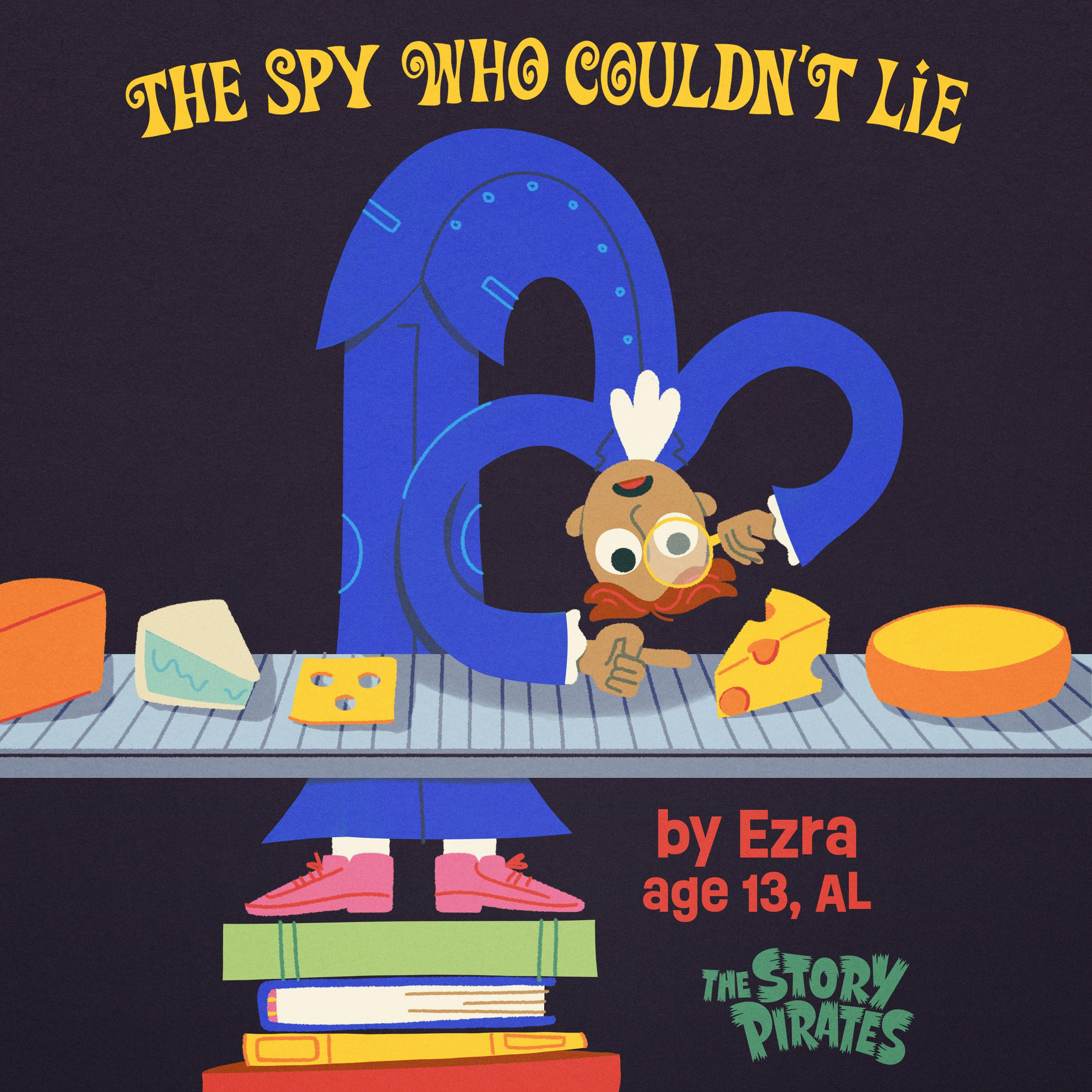 The Spy Who Couldn’t Lie/Dad Jokes Take Over the World