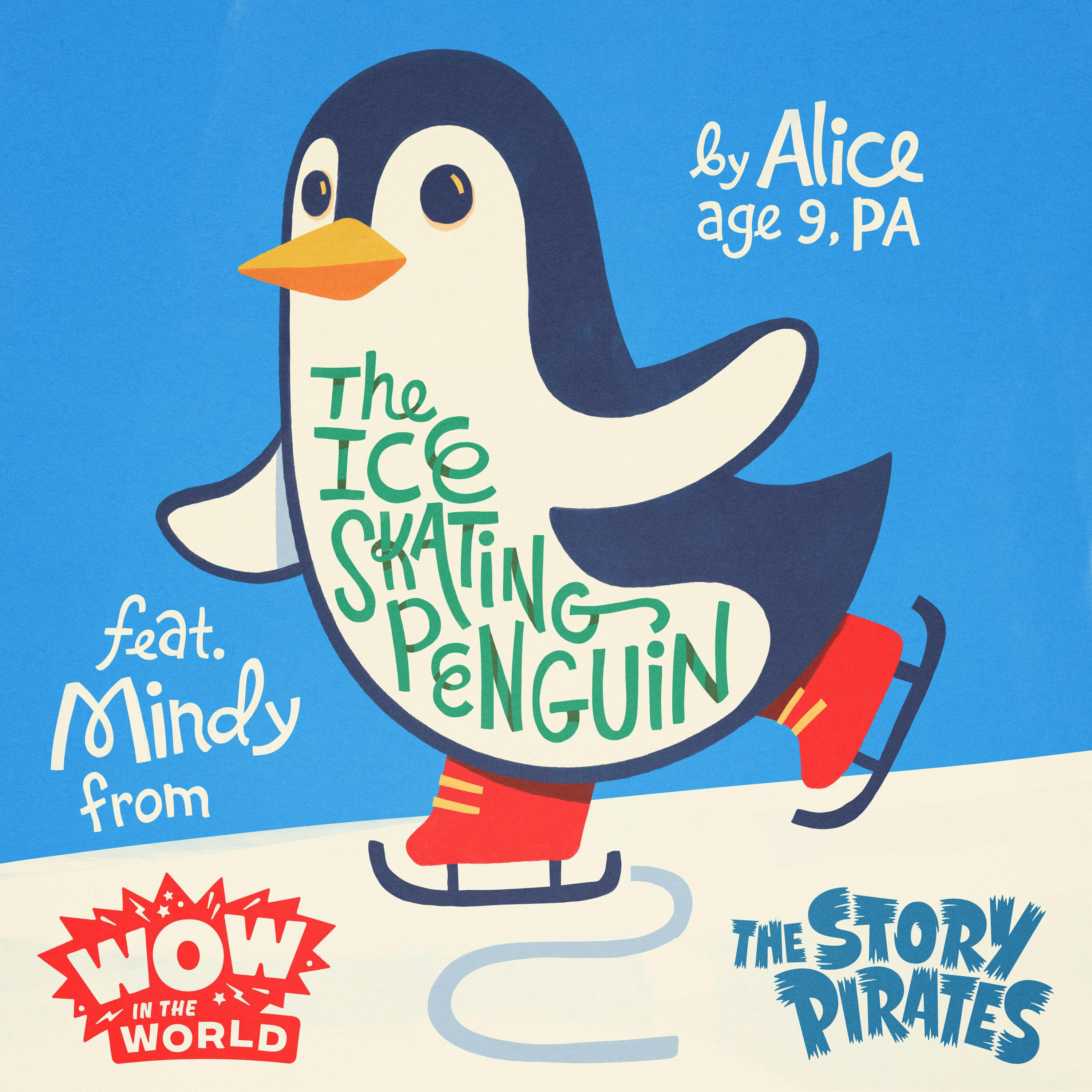 The Ice Skating Penguin (feat. Wow in the World) podcast