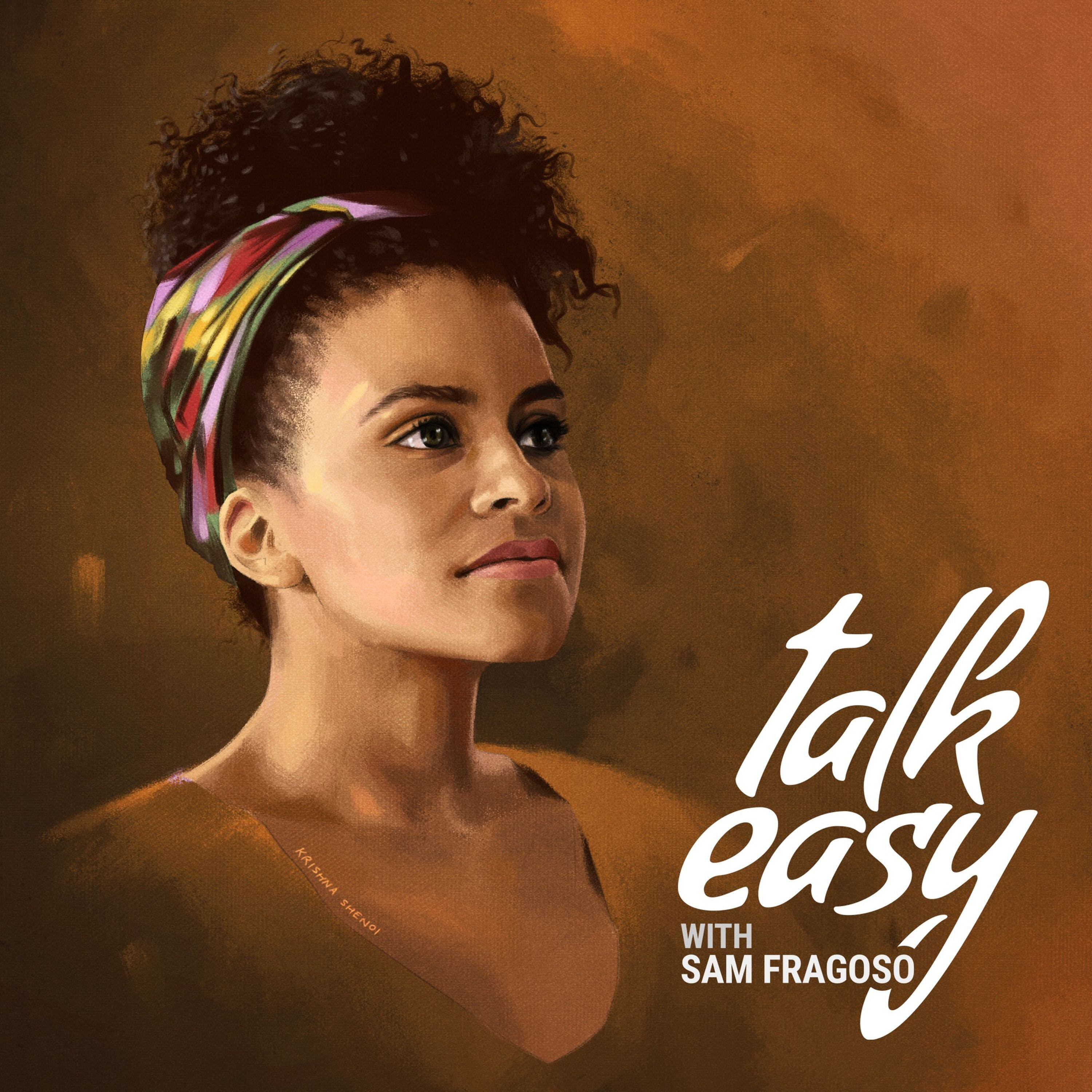 Talk Easy with Sam Fragoso