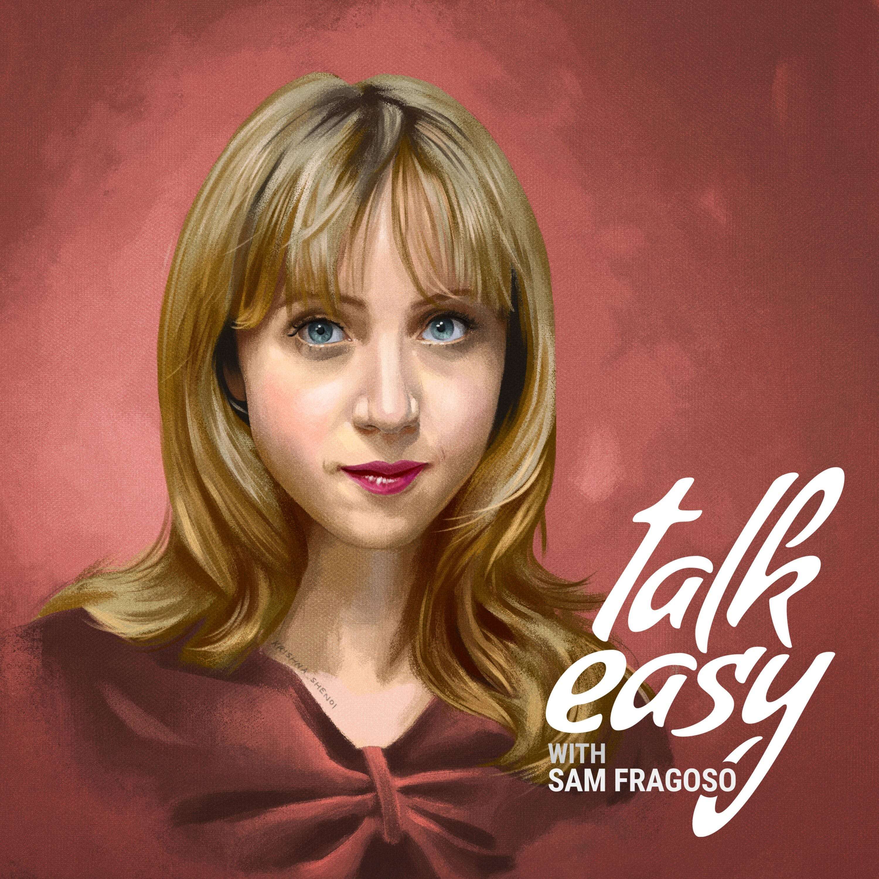 Talk Easy with Sam Fragoso