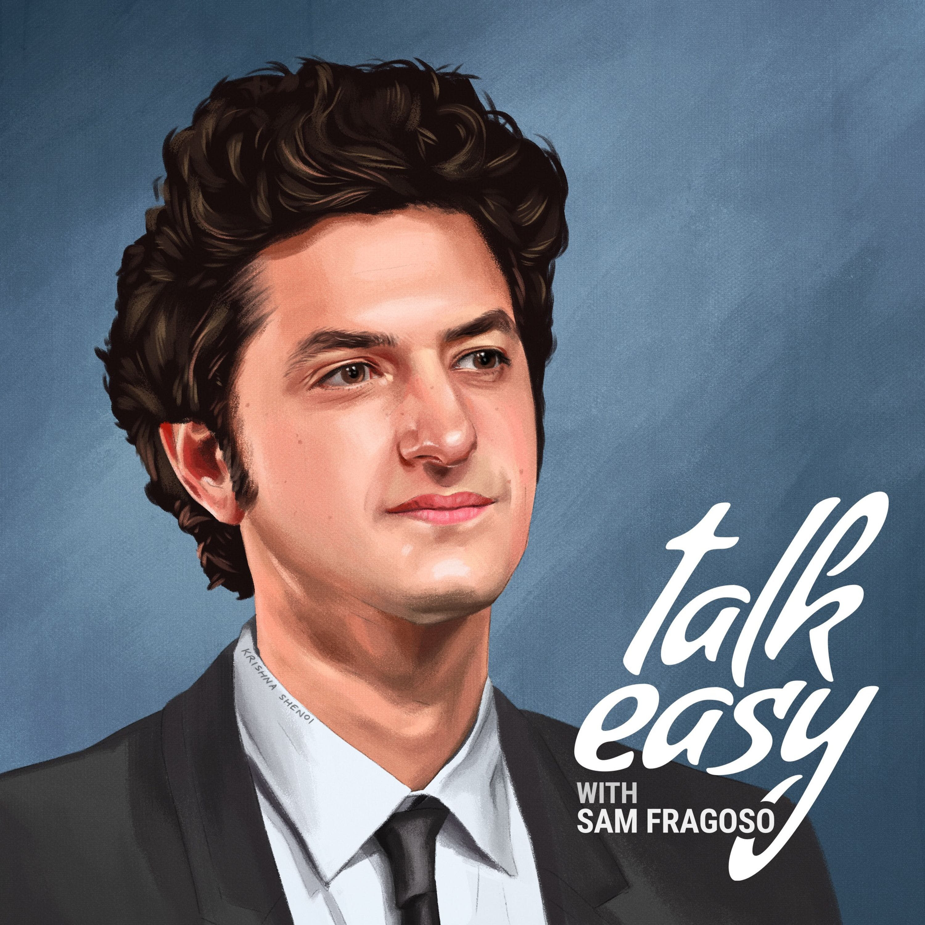 Talk Easy with Sam Fragoso