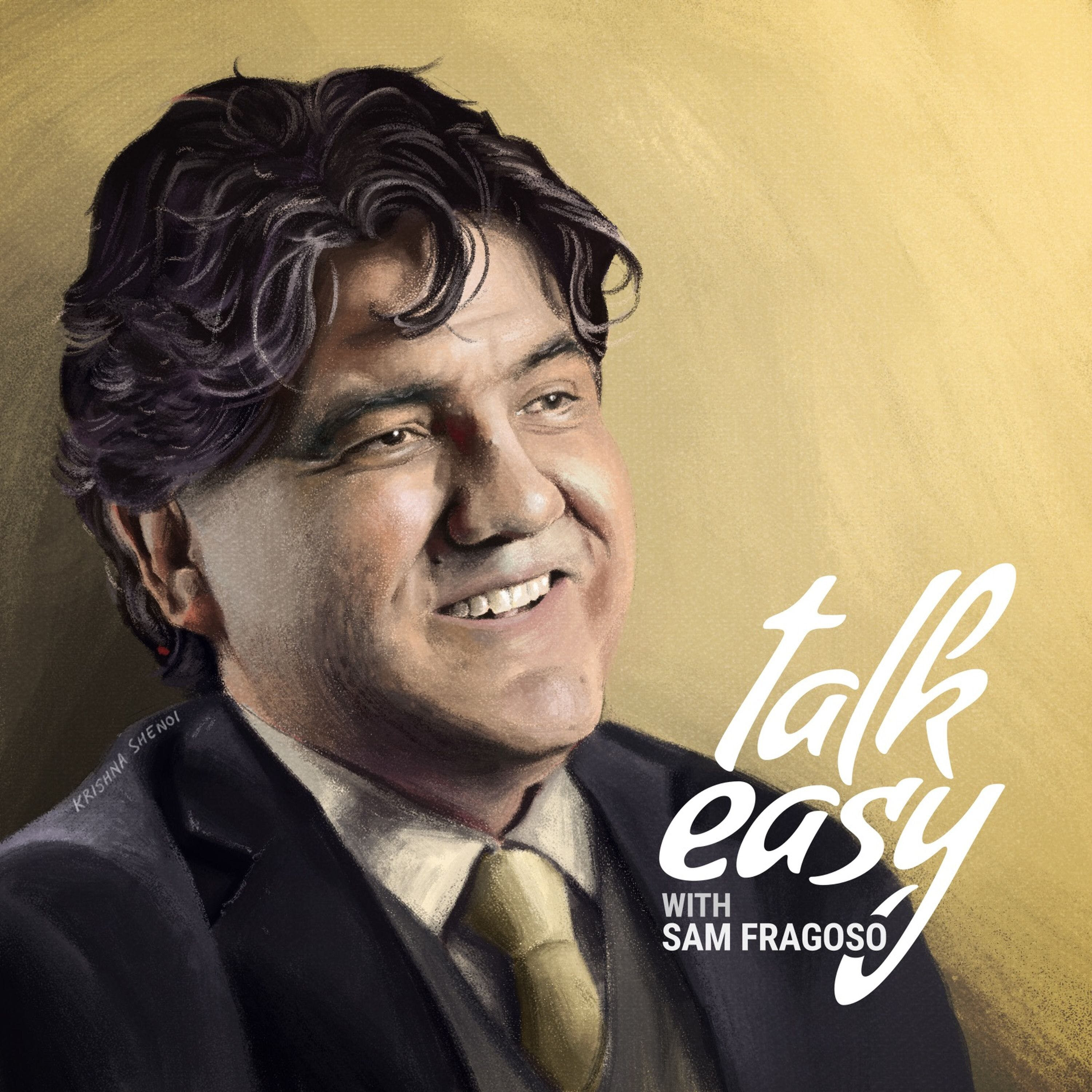 Talk Easy with Sam Fragoso