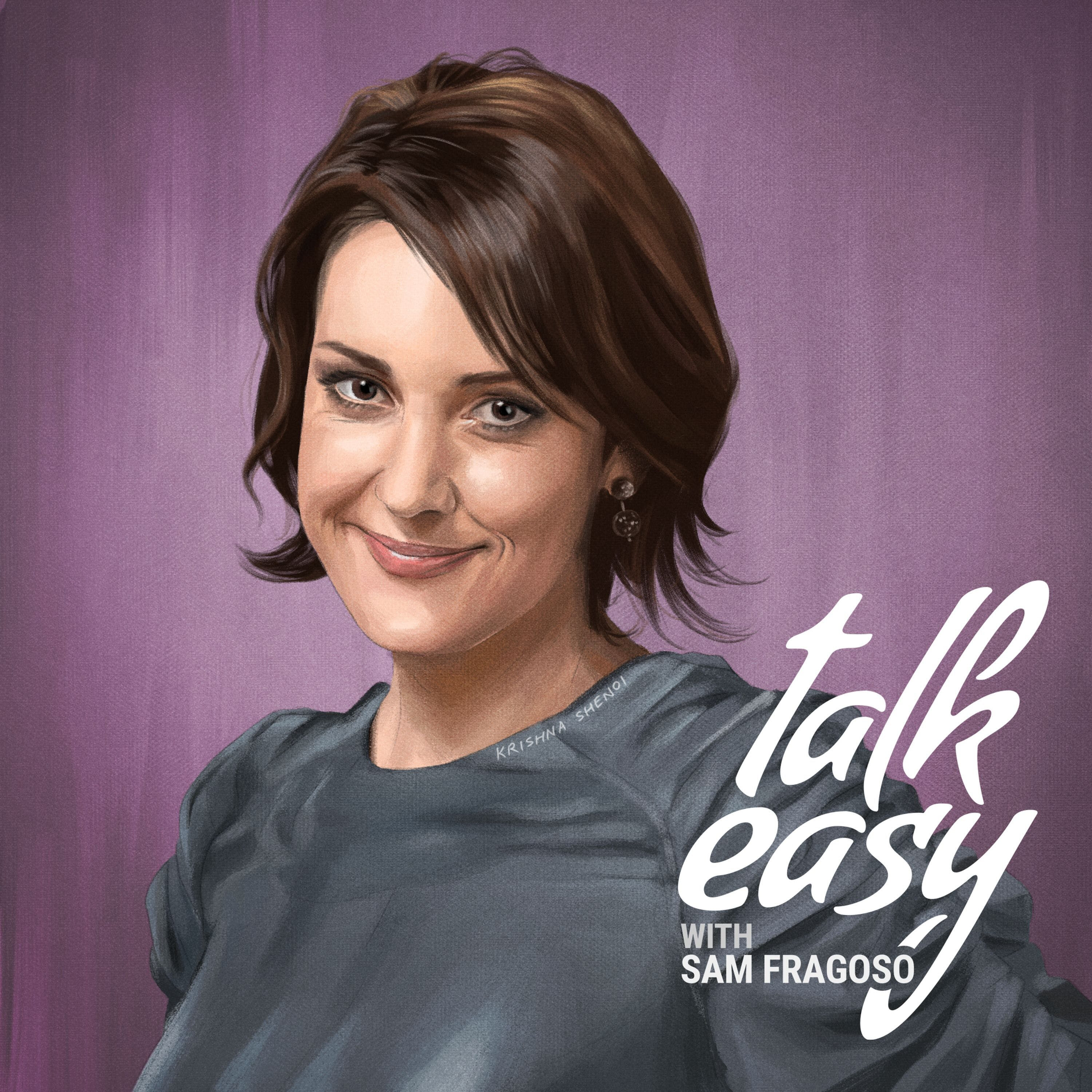 Talk Easy with Sam Fragoso