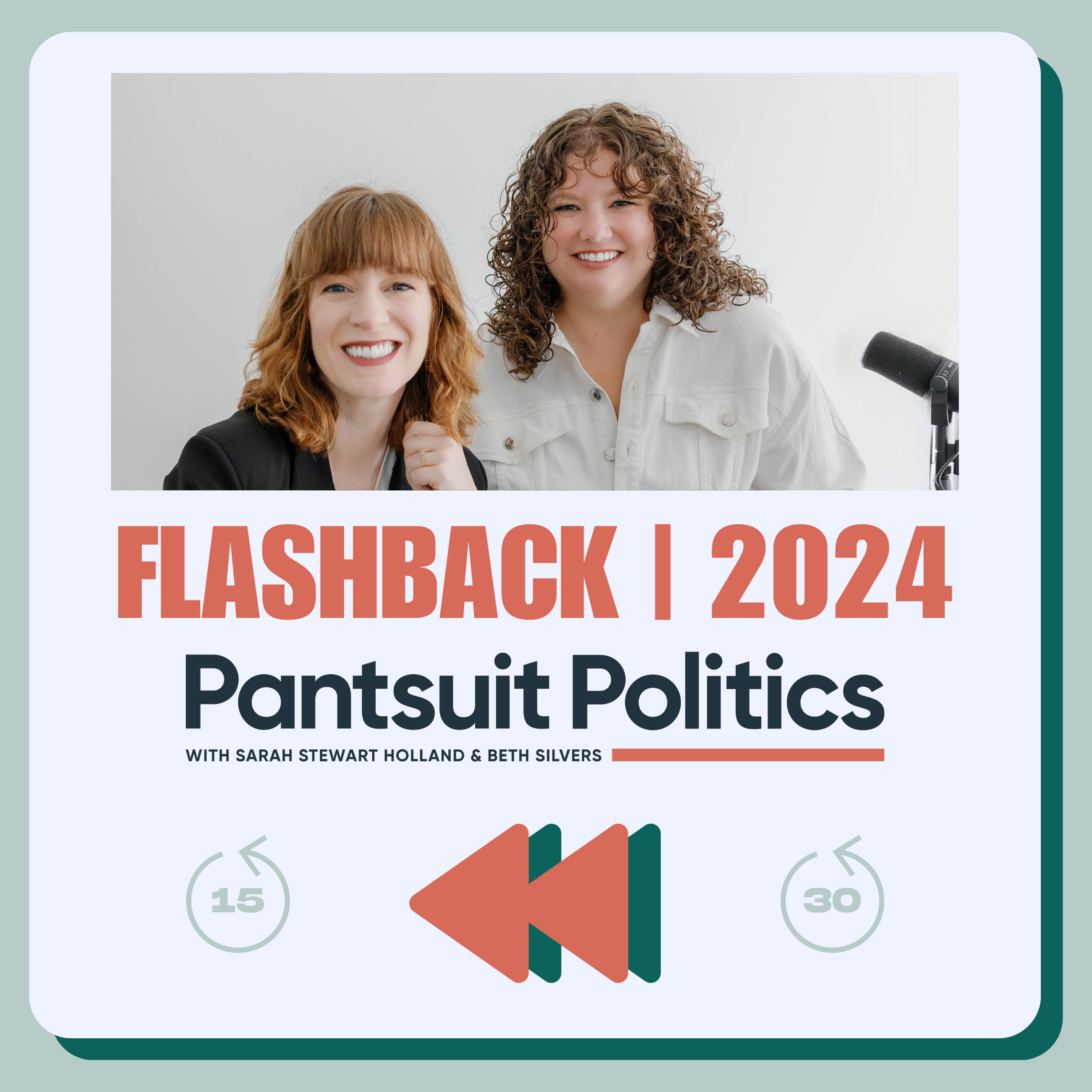 Pantsuit Politics Flashback: 2024