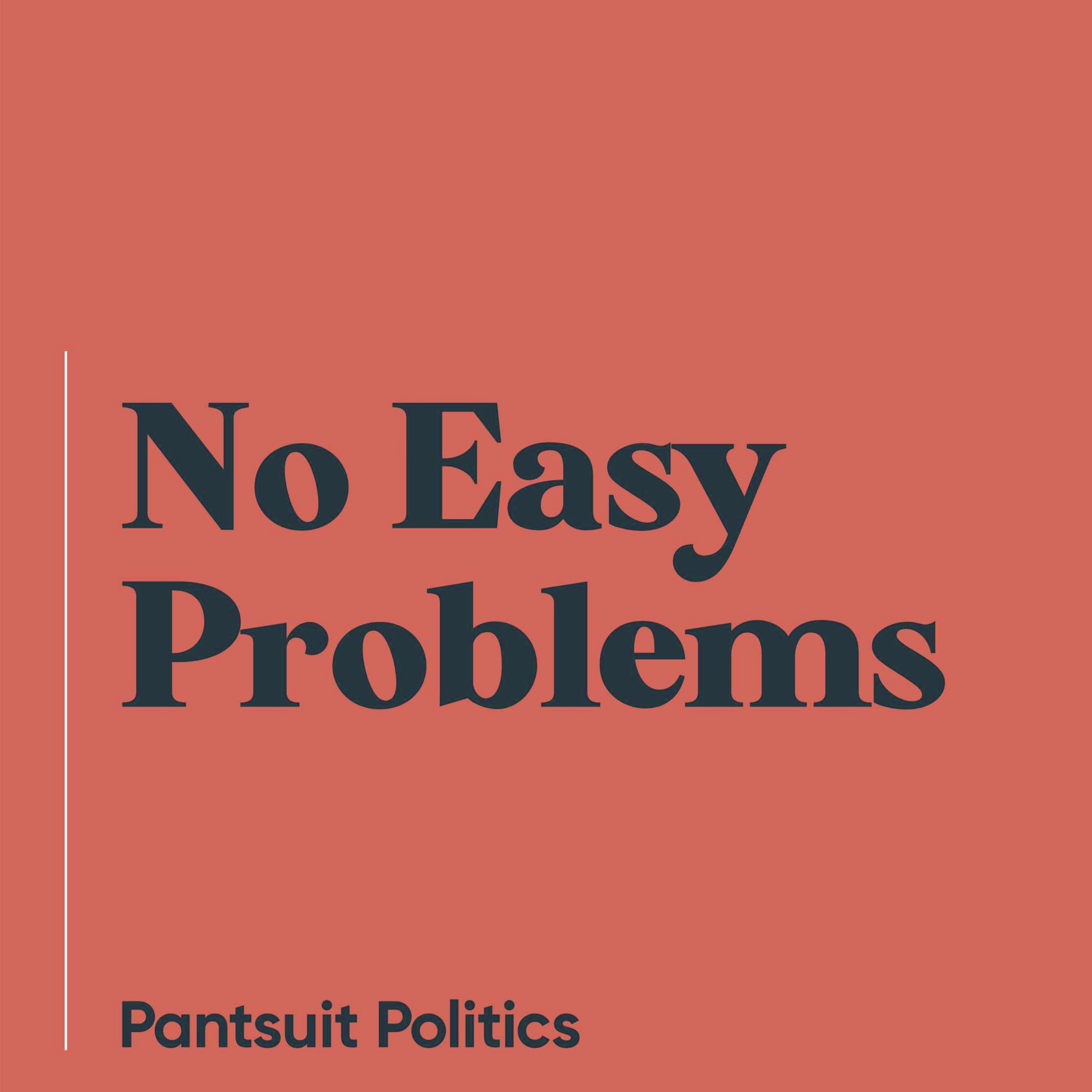 No Easy Problems
