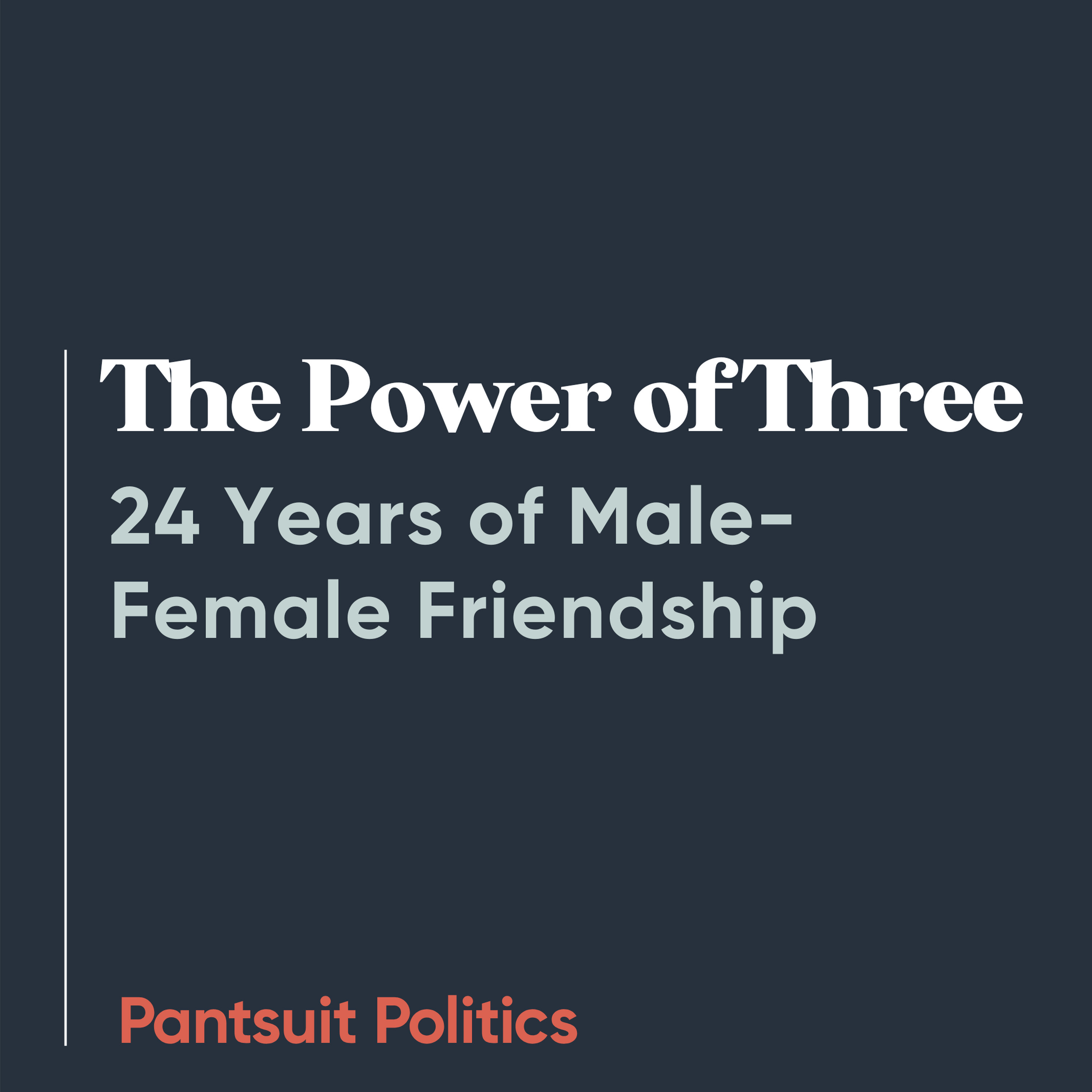 The Power of Three: 24 Years of Male-Female Friendship