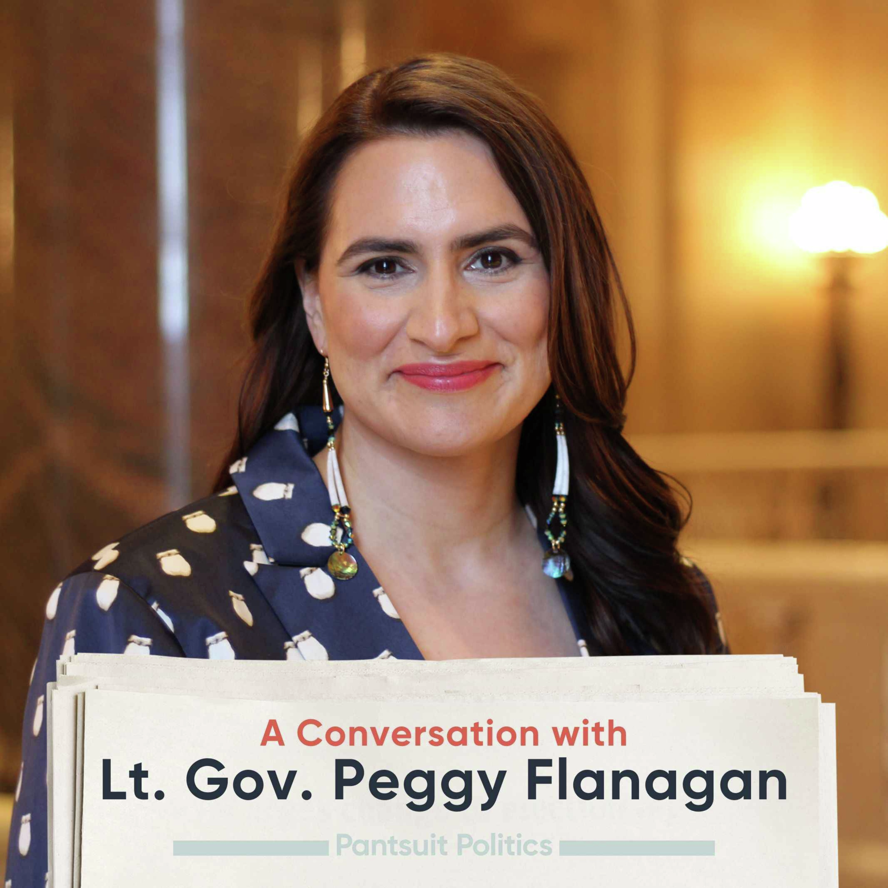 A Conversation with Lt. Gov. Peggy Flanagan