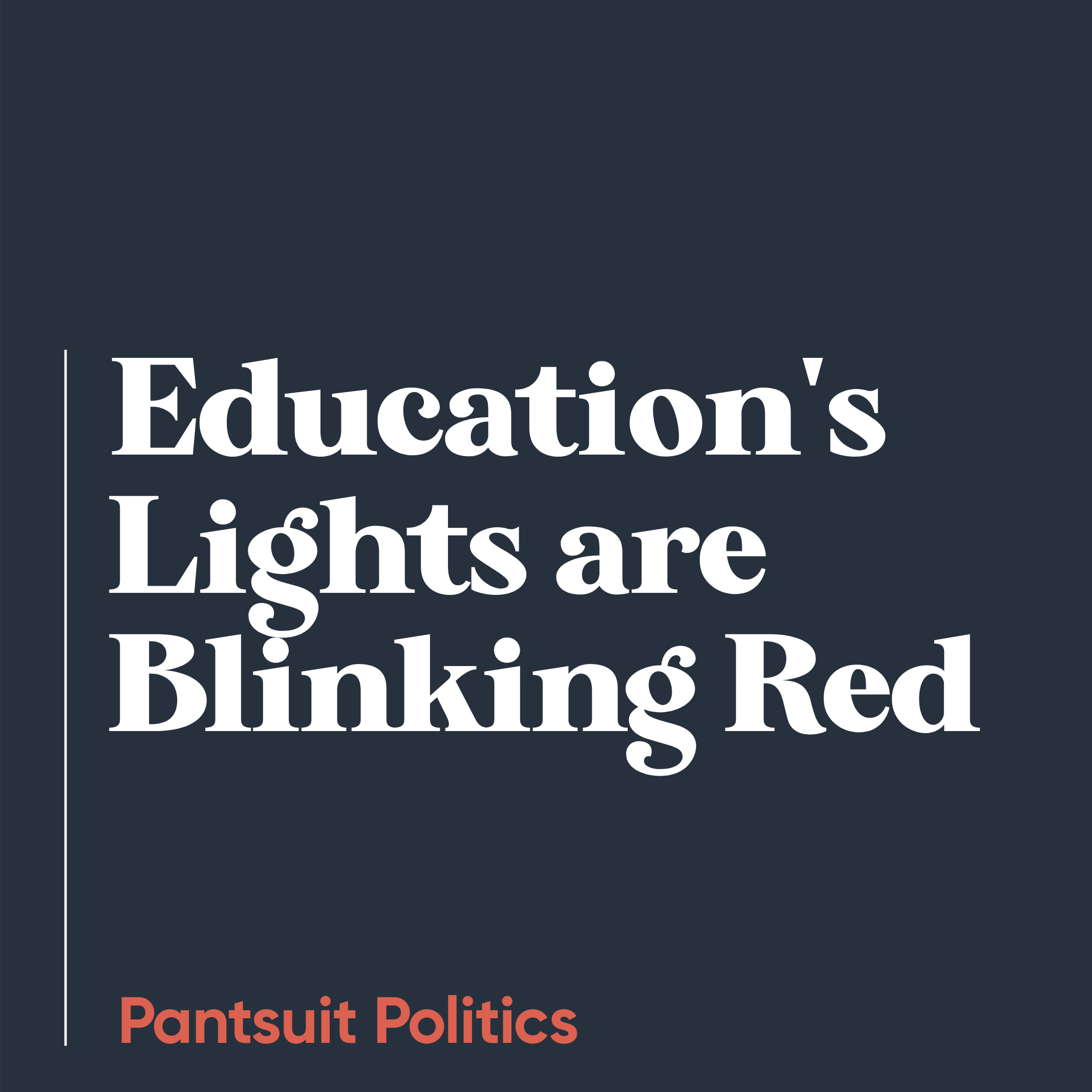 Education's Lights are Blinking Red