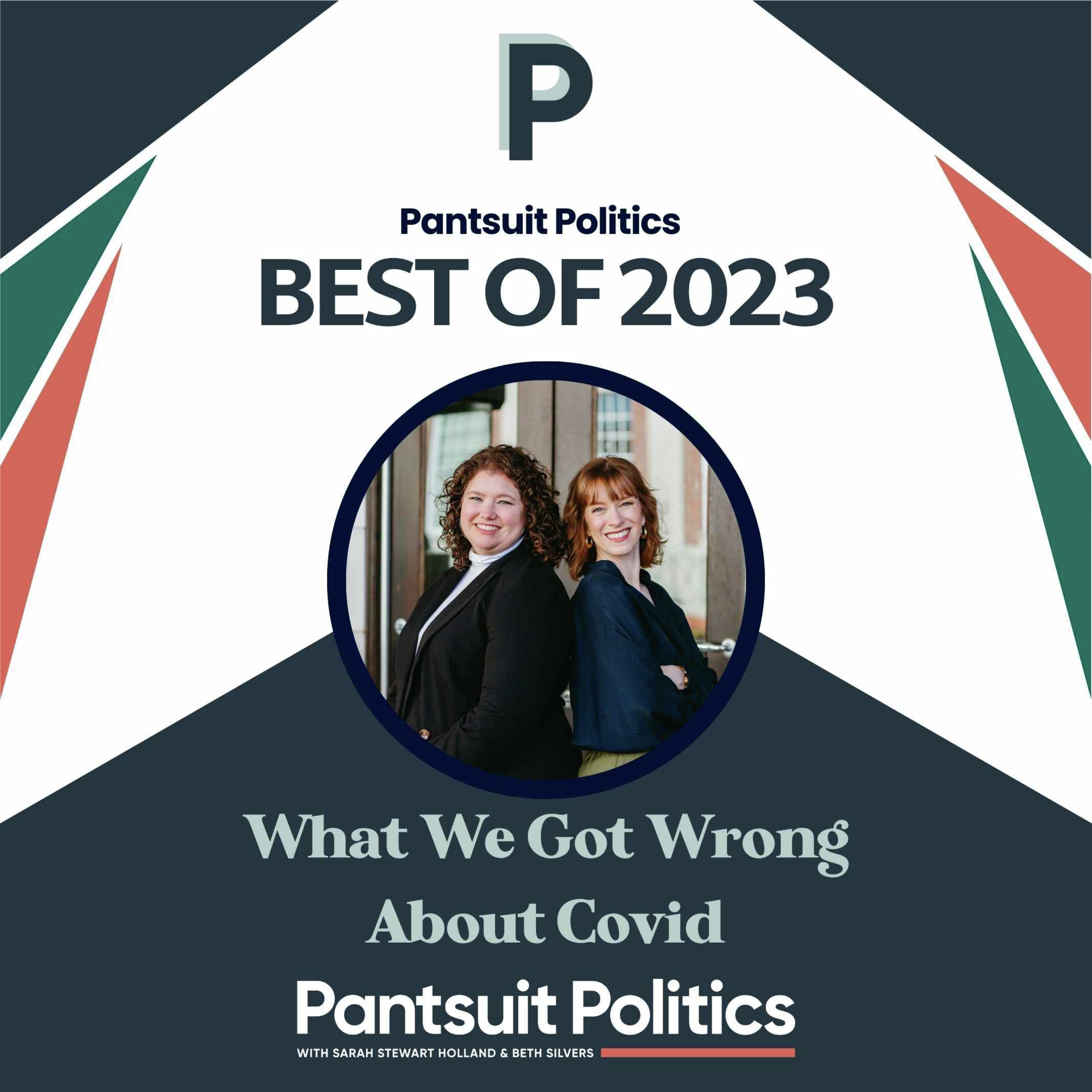 Best of 2023: What We Got Wrong About Covid