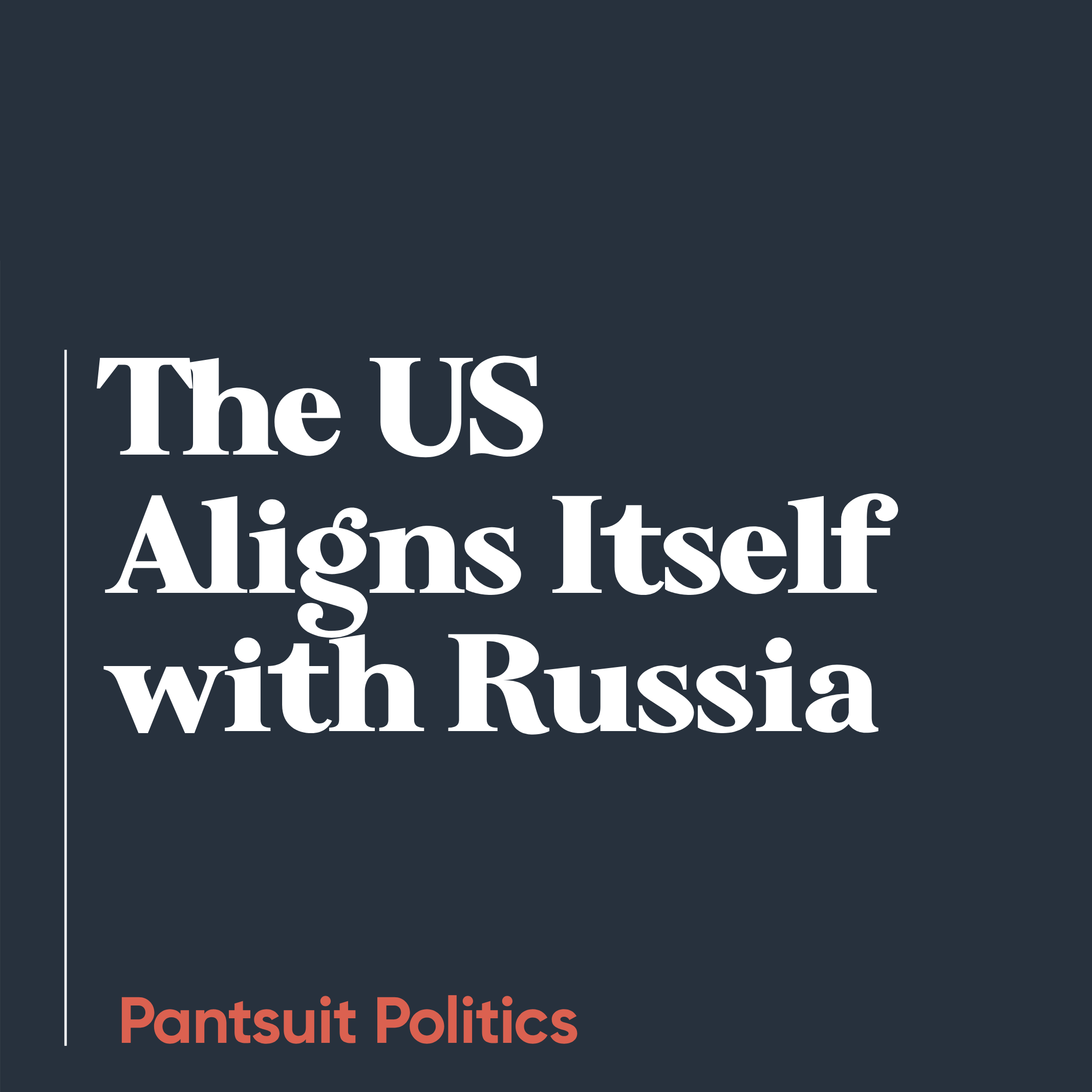 The US Aligns Itself with Russia