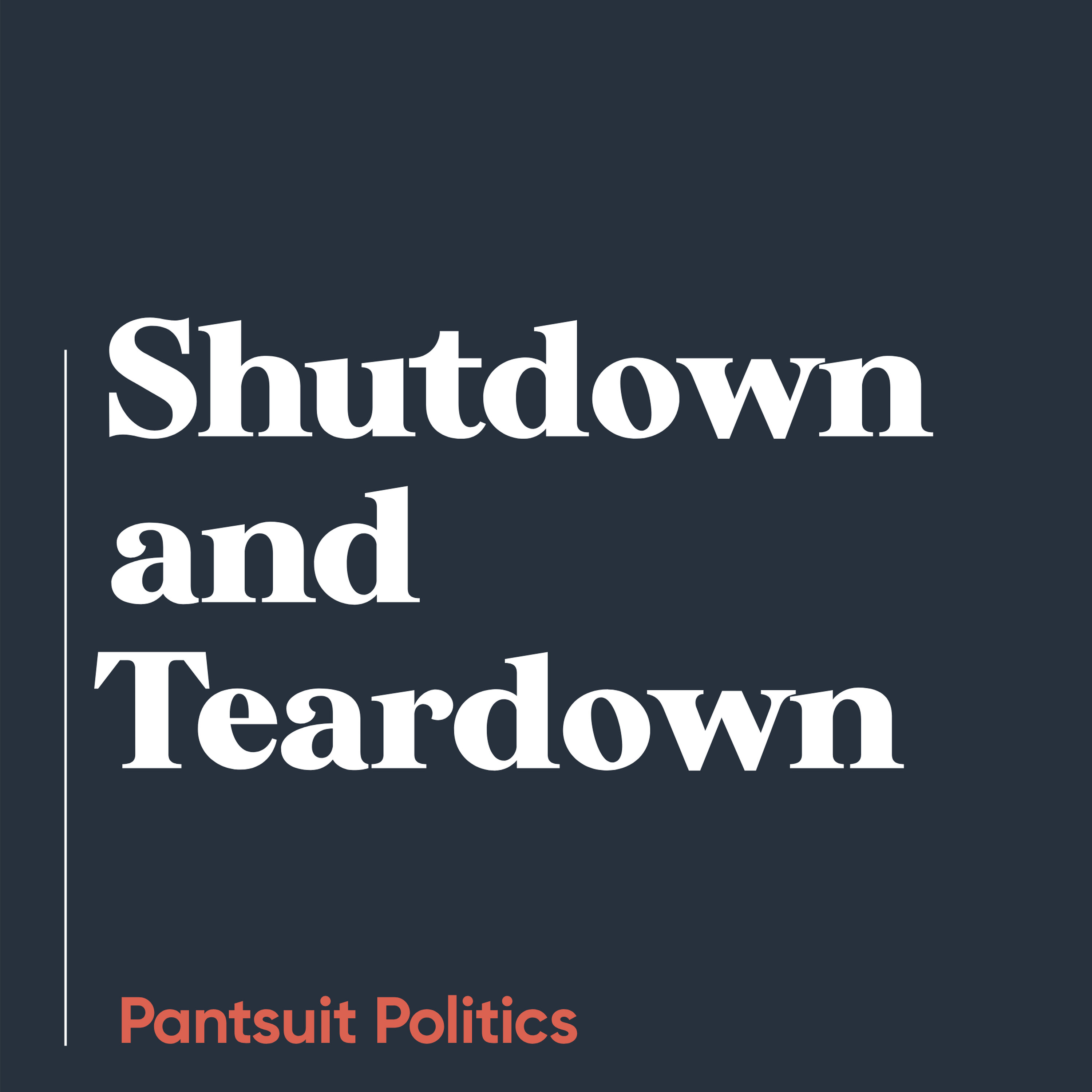 Shutdown and Teardown