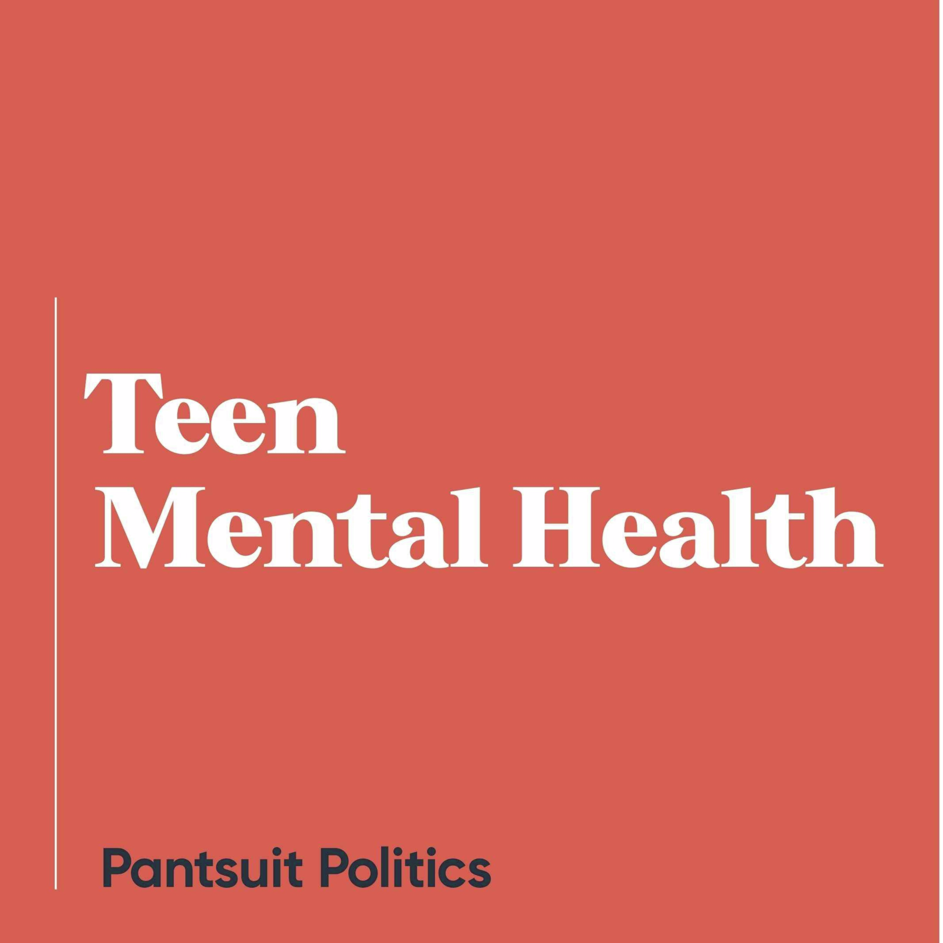 Teen Mental Health
