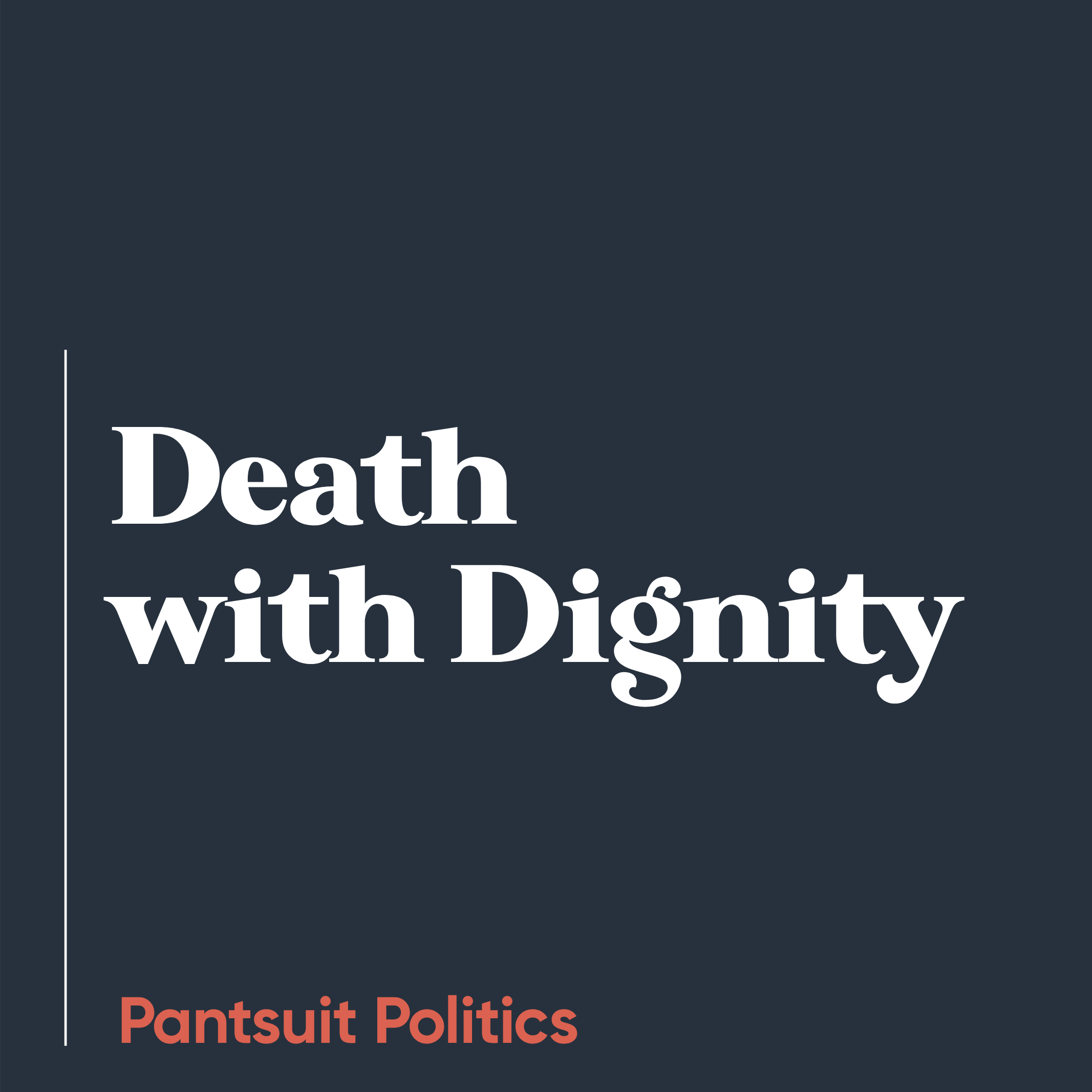 Death with Dignity