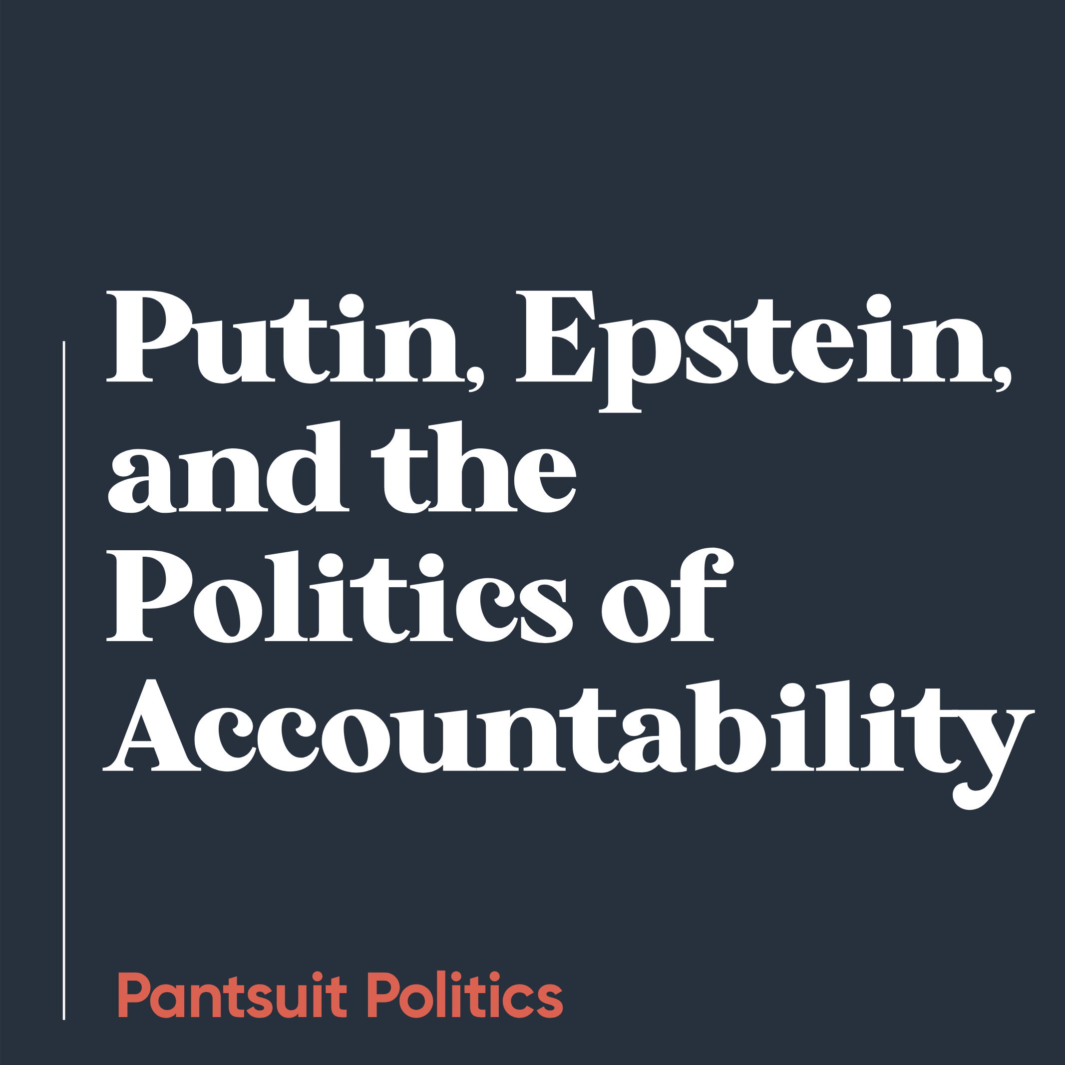 Trump. Putin. Epstein.