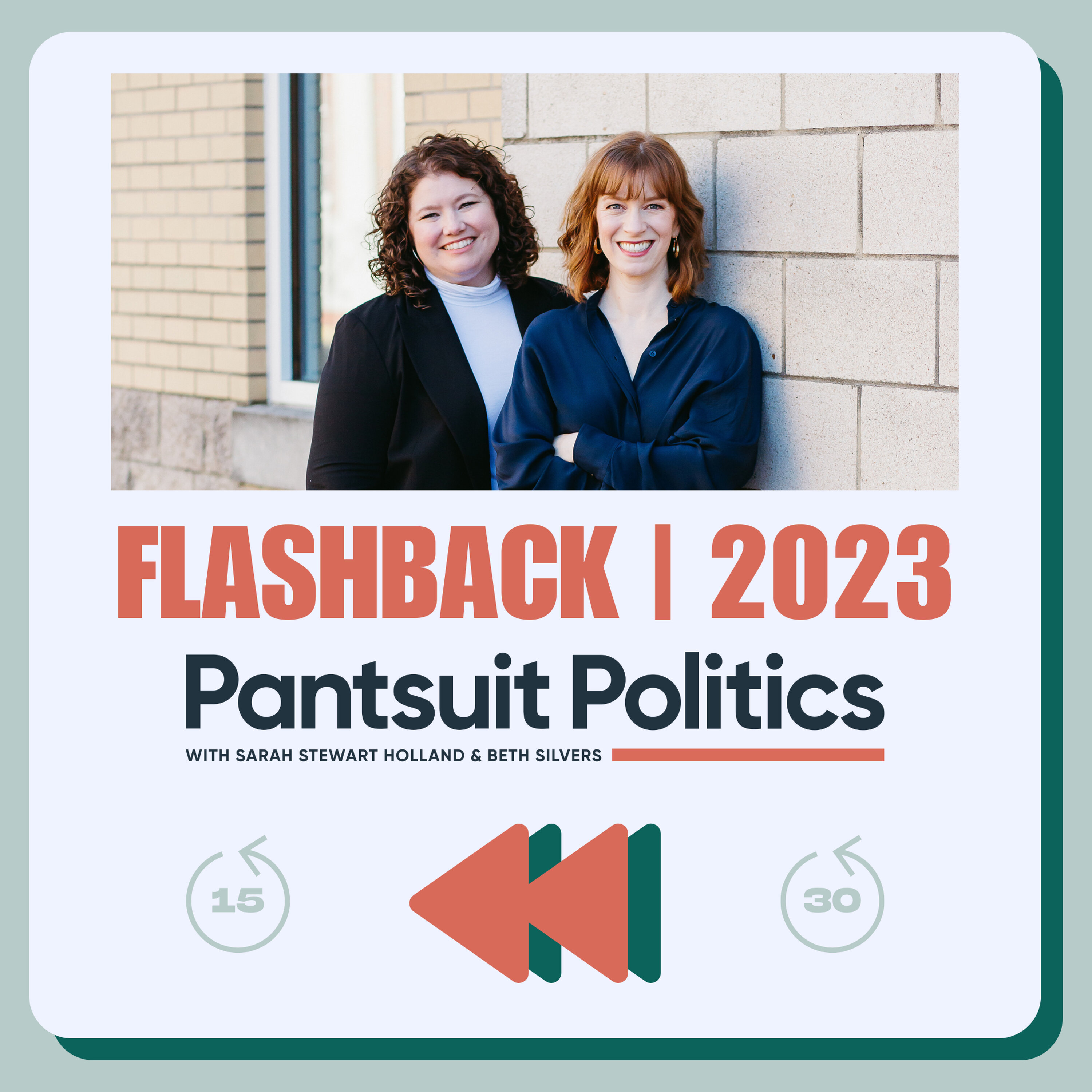 Pantsuit Politics Flashback: 2023