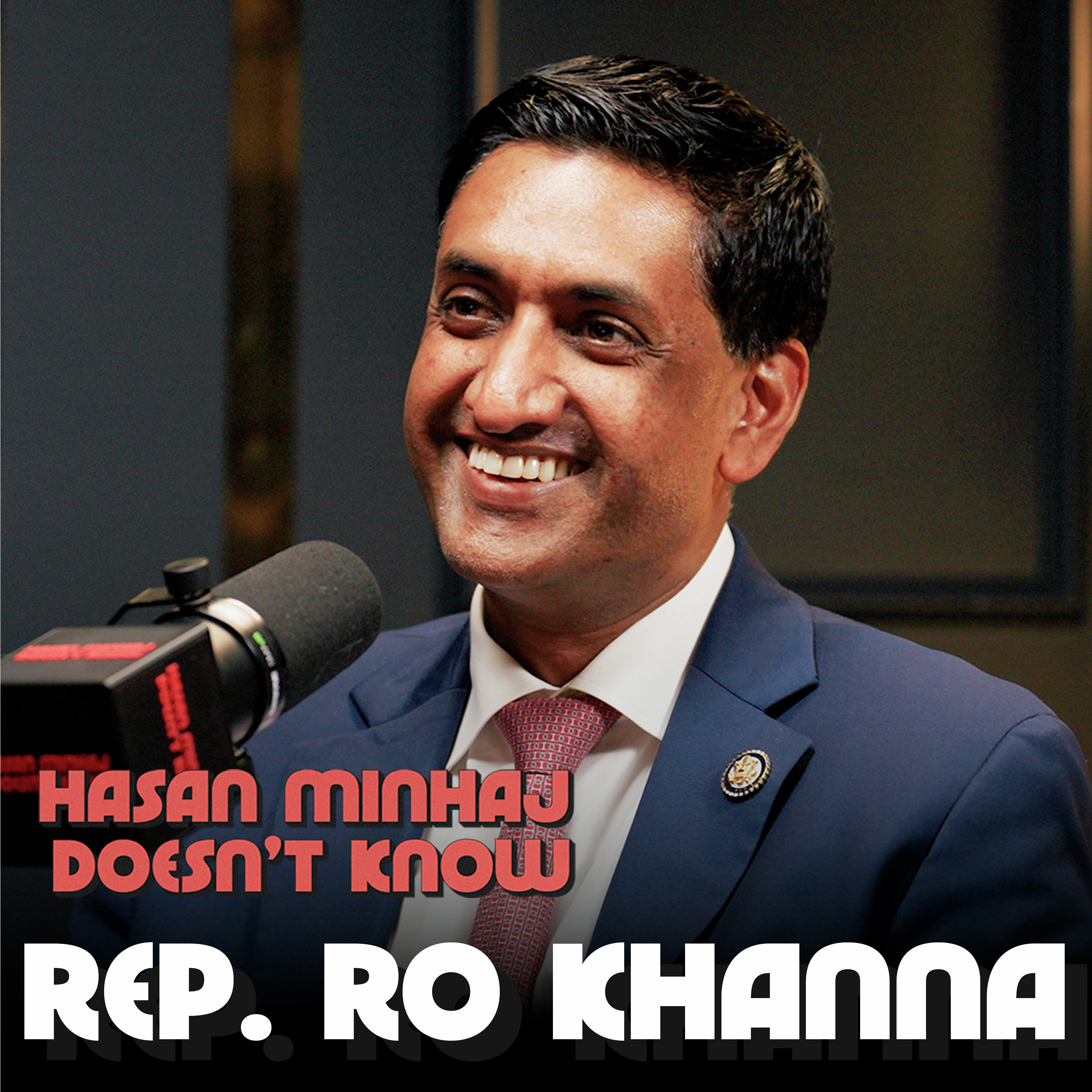 Fine, We'll Talk About Epstein - with Rep. Ro Khanna