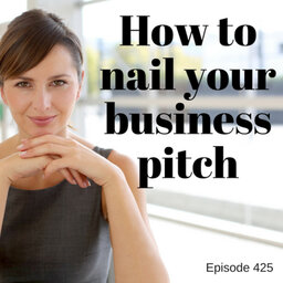 How to successfully pitch your business +++ plenty more marketing G.O.L.D. | #425