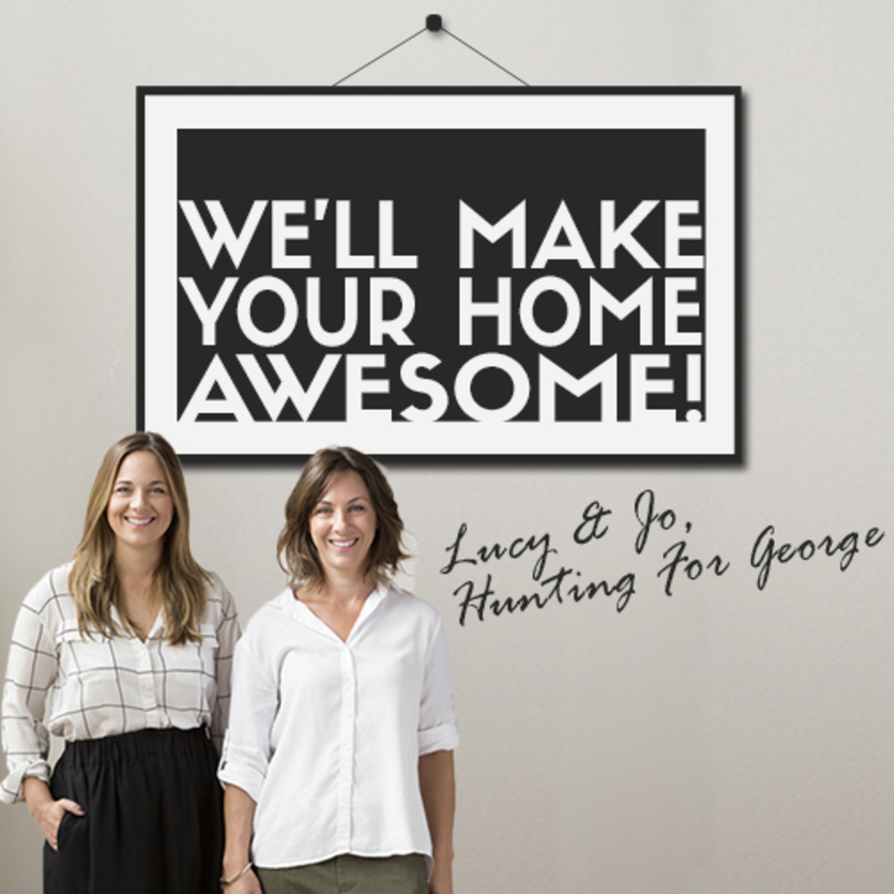 Hunting For George started as a side-hustle for sisters Jo & Lucy; seven years on it’s turning over $5M per annum | #398