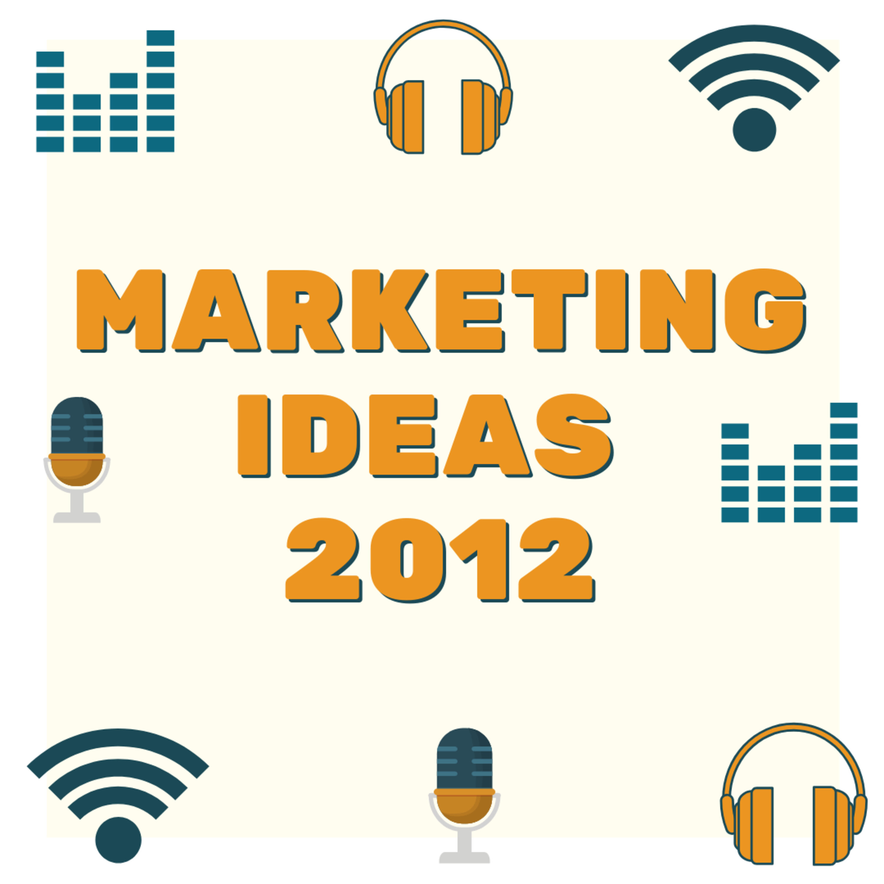 The marketing year in review. What a massive year of marketing ideas it’s been! | #115