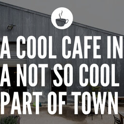 Commonfolk Coffee Company – A cool cafe in a not so cool part of town | #124