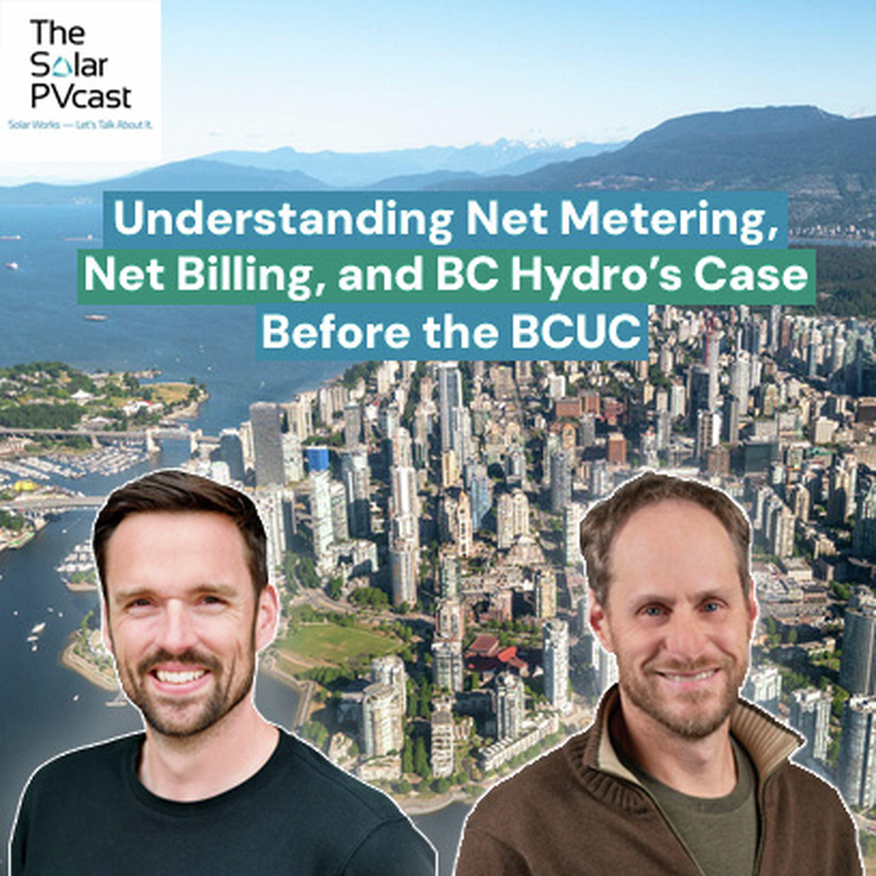 Understanding Net Metering, Net Billing, and BC Hydro’s Case Before the BCUC episode artwork