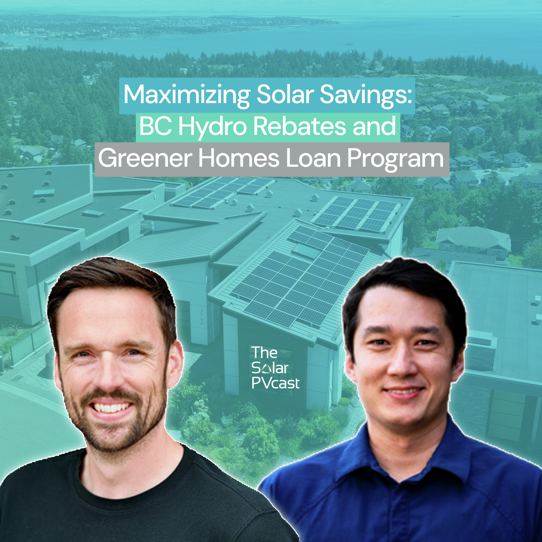 Maximizing Solar Savings: BC Hydro Rebates and Greener Homes Loan Program
