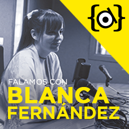 Falamos con Blanca Fernández Quintana episode artwork