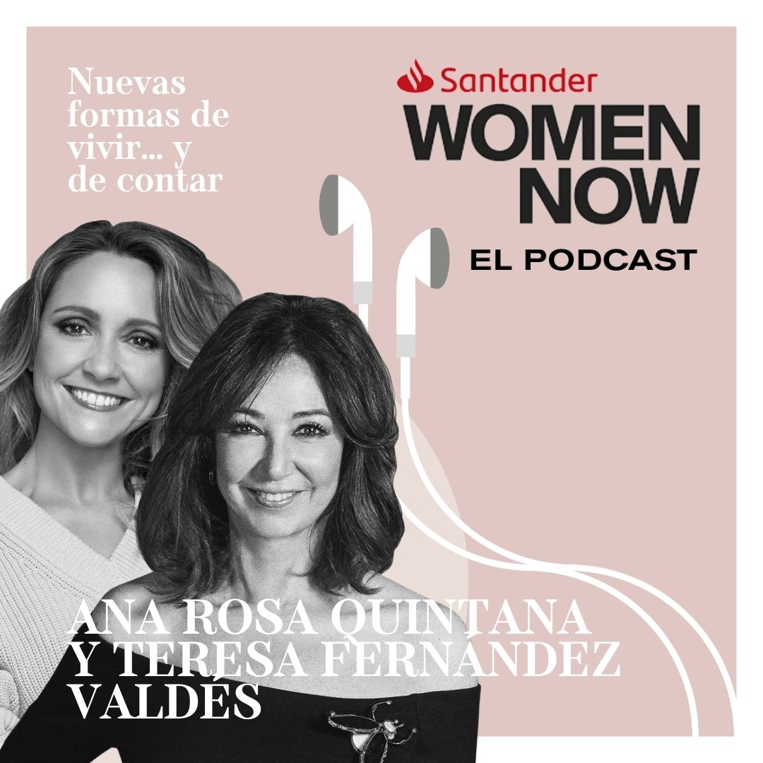 Ana Rosa Quintana y Teresa Fernández Valdés: nuevas formas de vivir... y de contar.