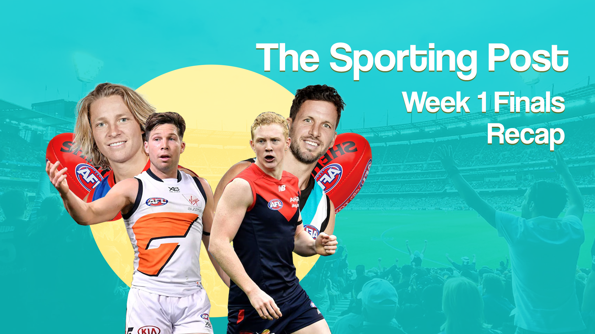 The Sporting Post: Week 1 Finals Recap