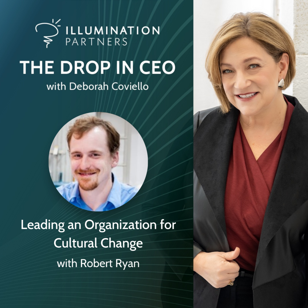 Robert Ryan: Leading an Organization for Cultural Change episode artwork