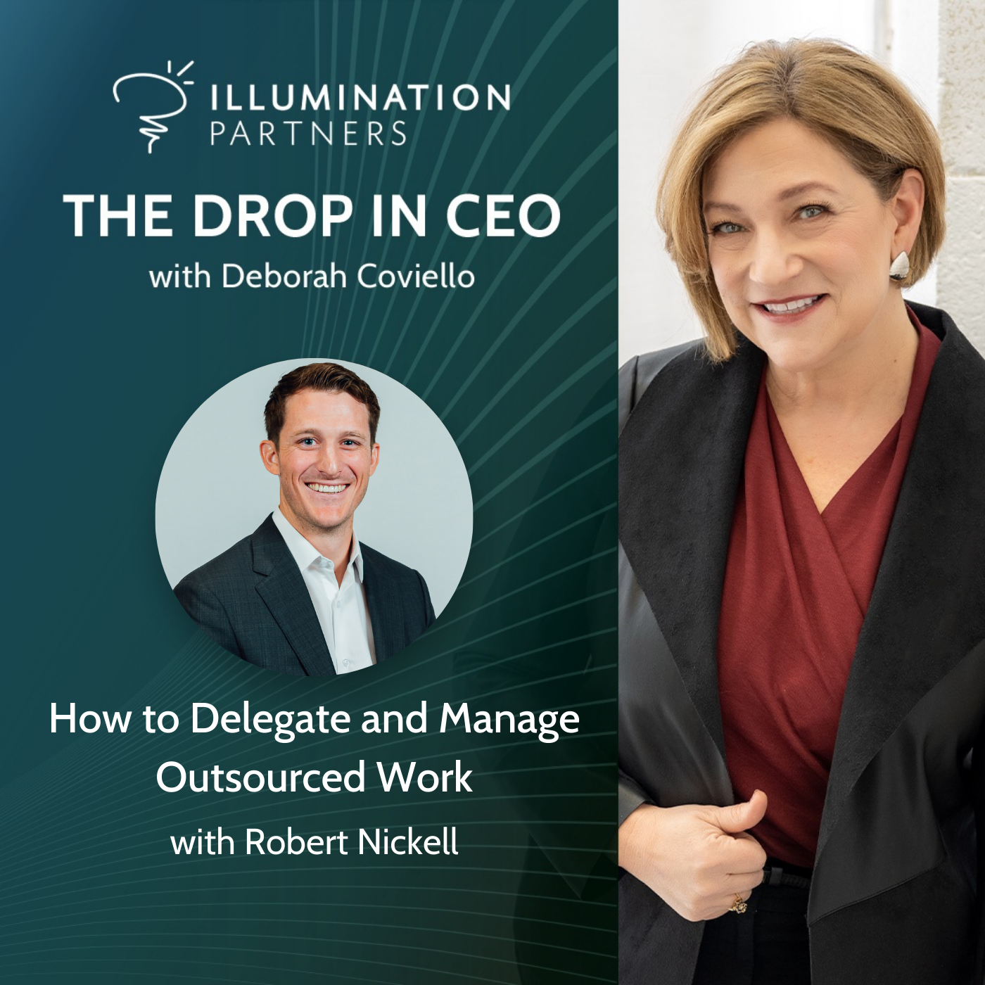 Robert Nickell: How to Delegate and Manage Outsourced Work episode artwork