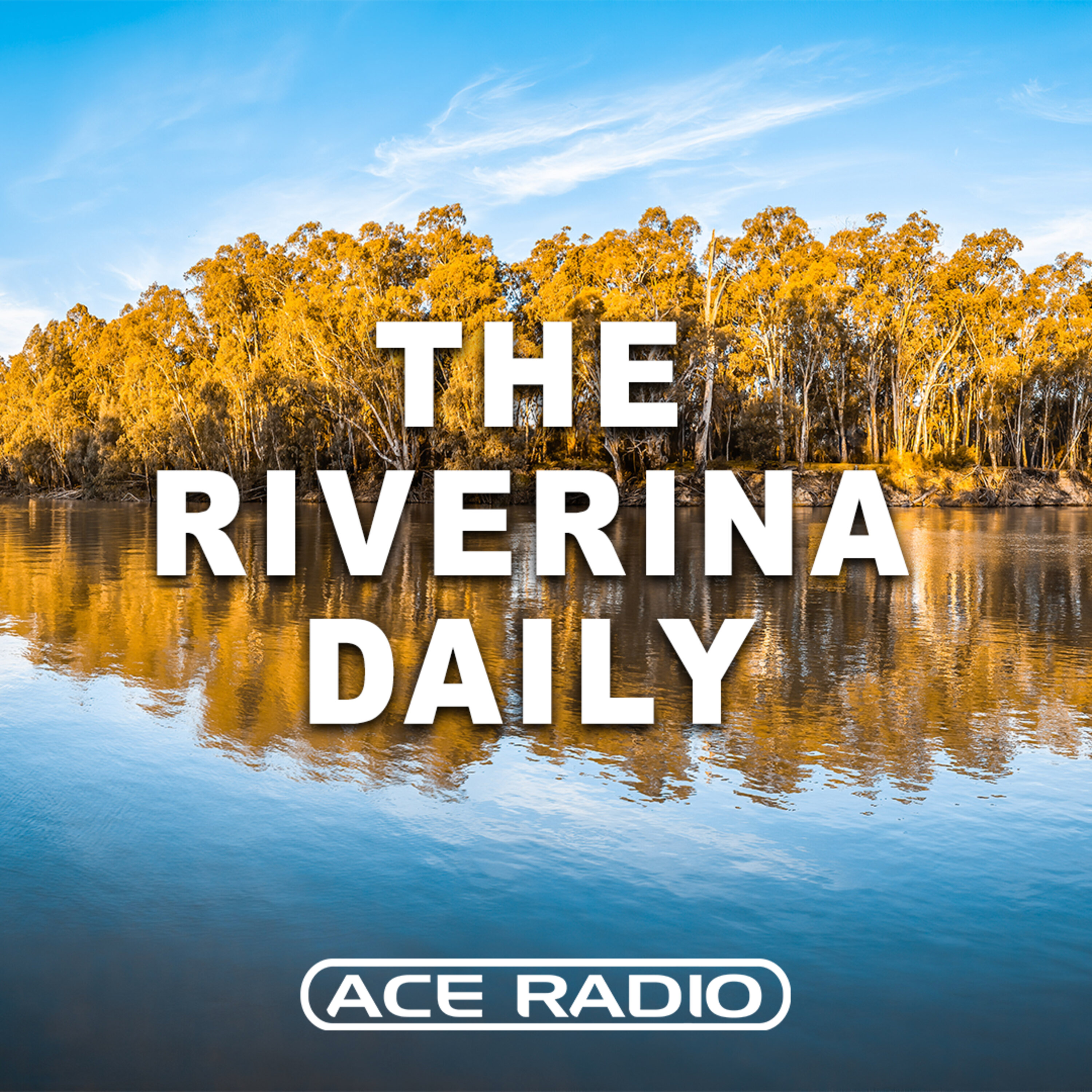 The Riverina Daily - Tuesday 12th August 2025