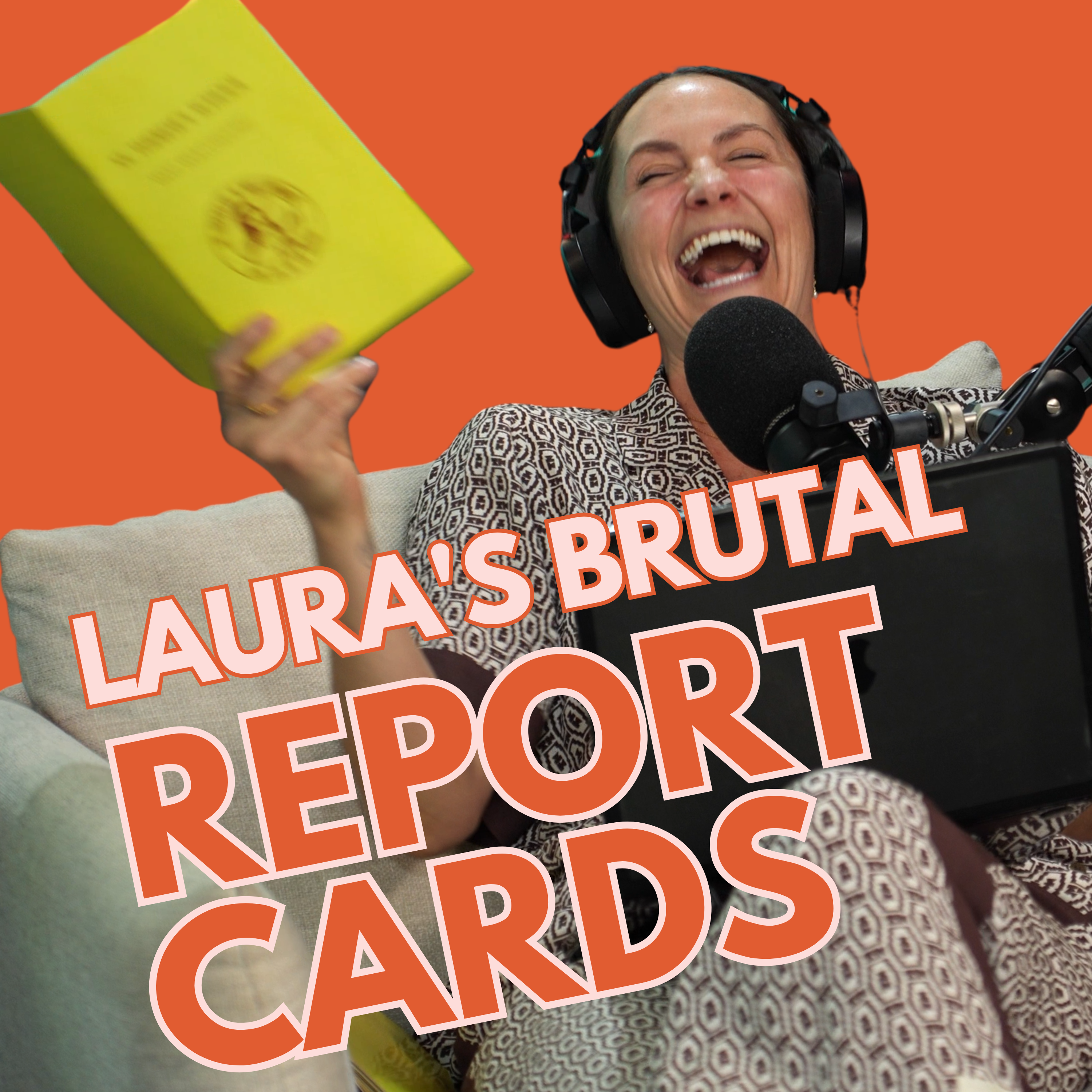 Britt's Finally in Italy! Laura's Brutal Report Cards & When Is a Woman Allowed to Move On?