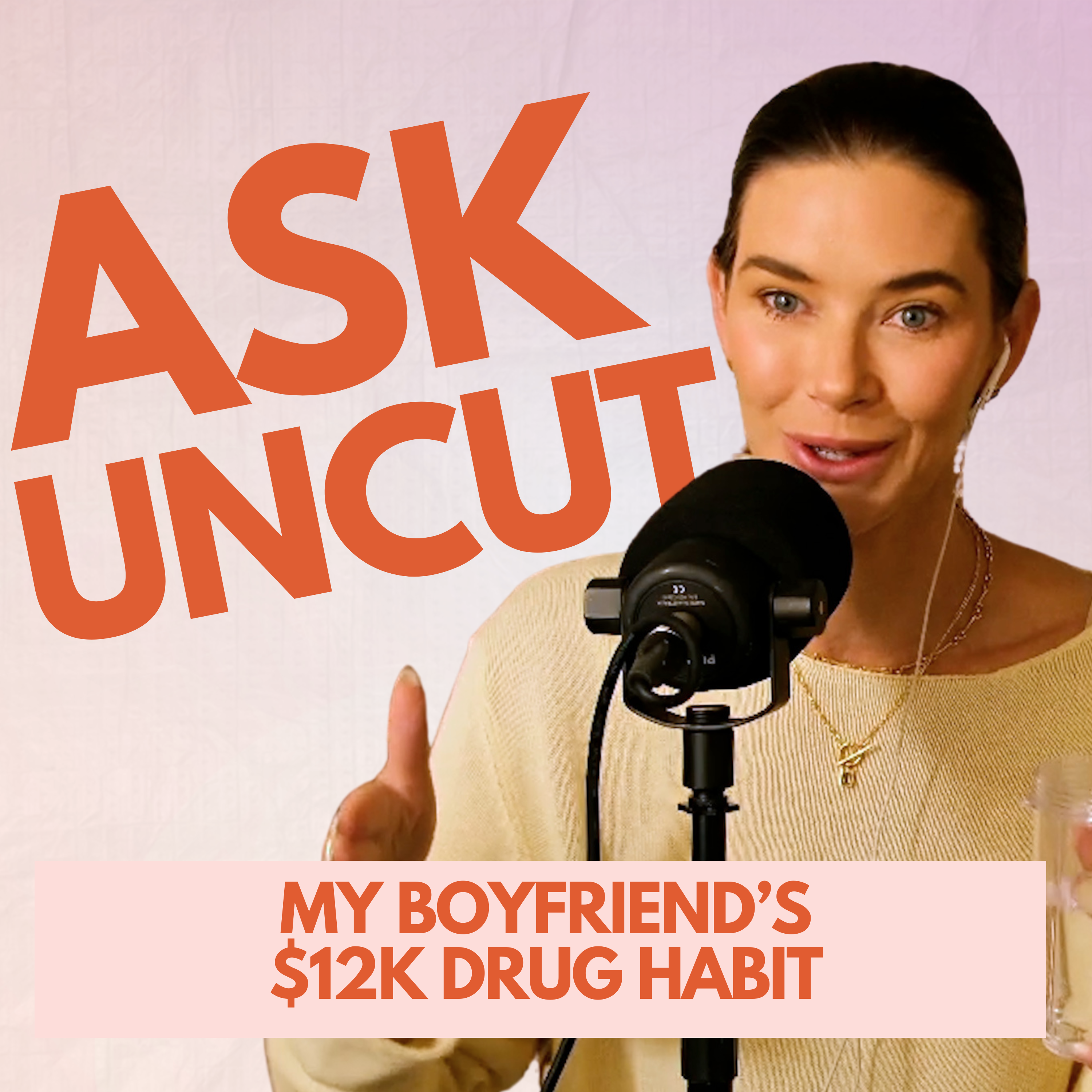 Ask Uncut: Hungover in Italy, My Boyfriend's Drug Habit Is Costing $12k a Year & The Blind Date That Never Happened