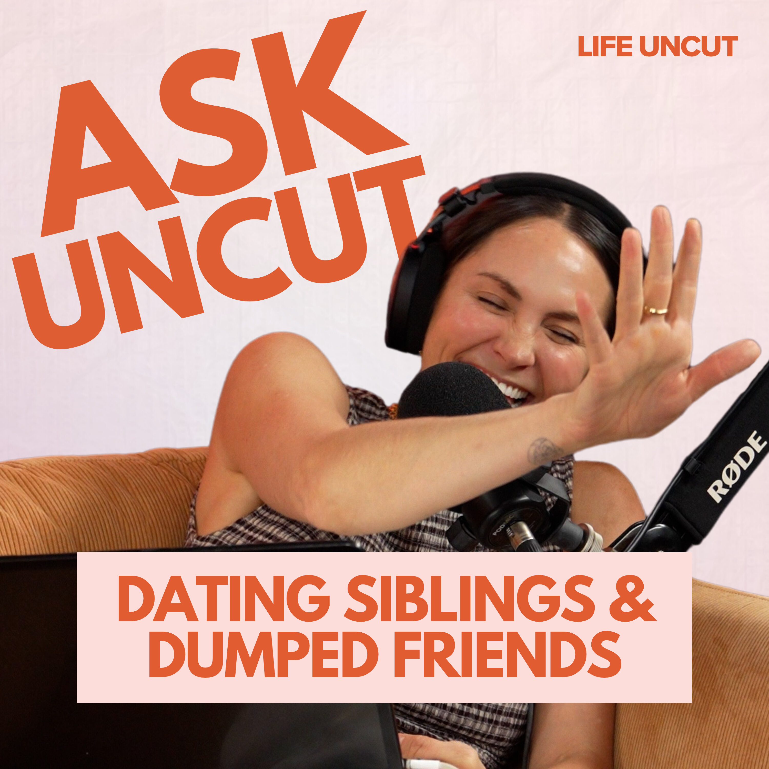 Ask Uncut: Is It Wrong To Date Your Bestie’s Brother & Have I Been Dumped By My Friends?