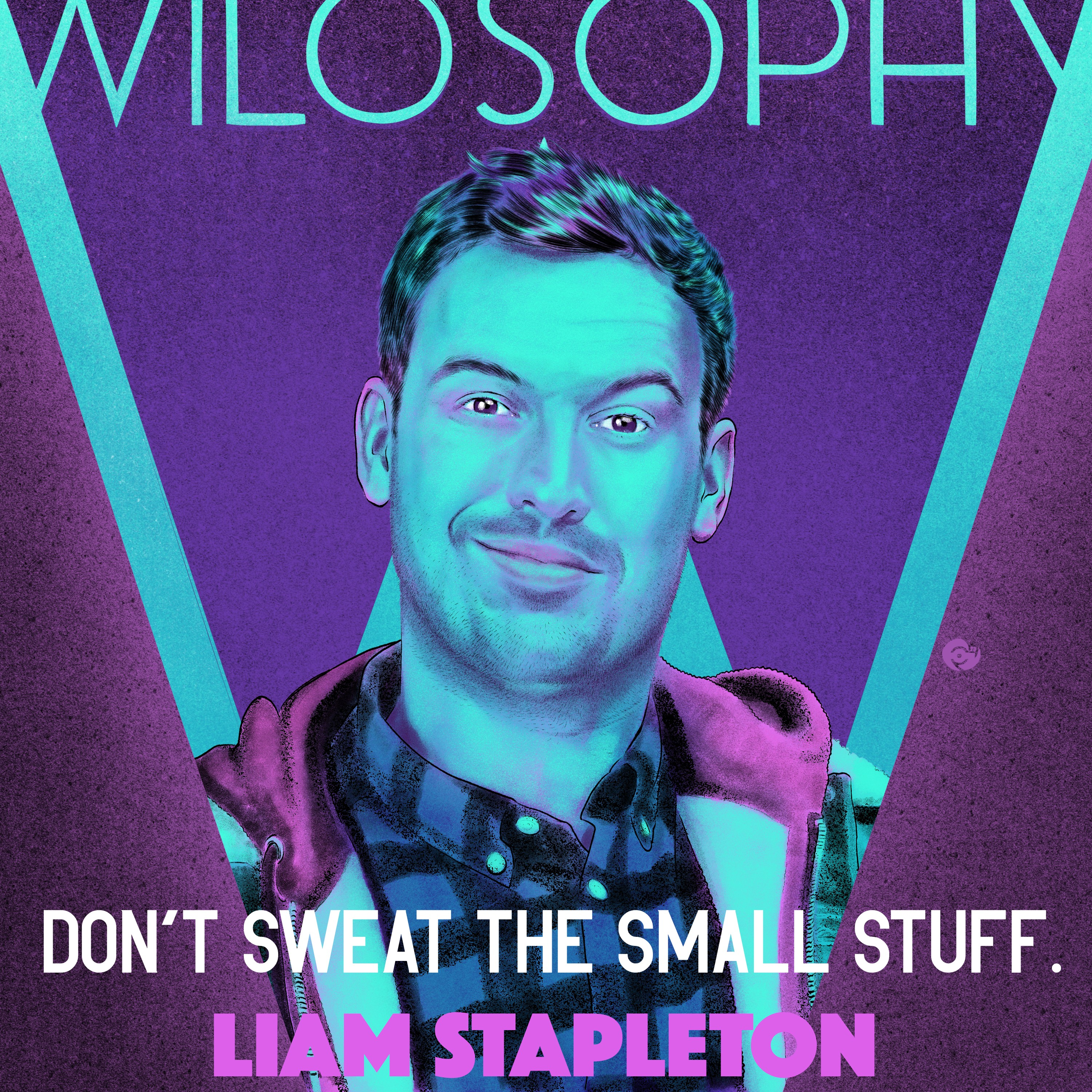WILOSOPHY with Liam Stapleton