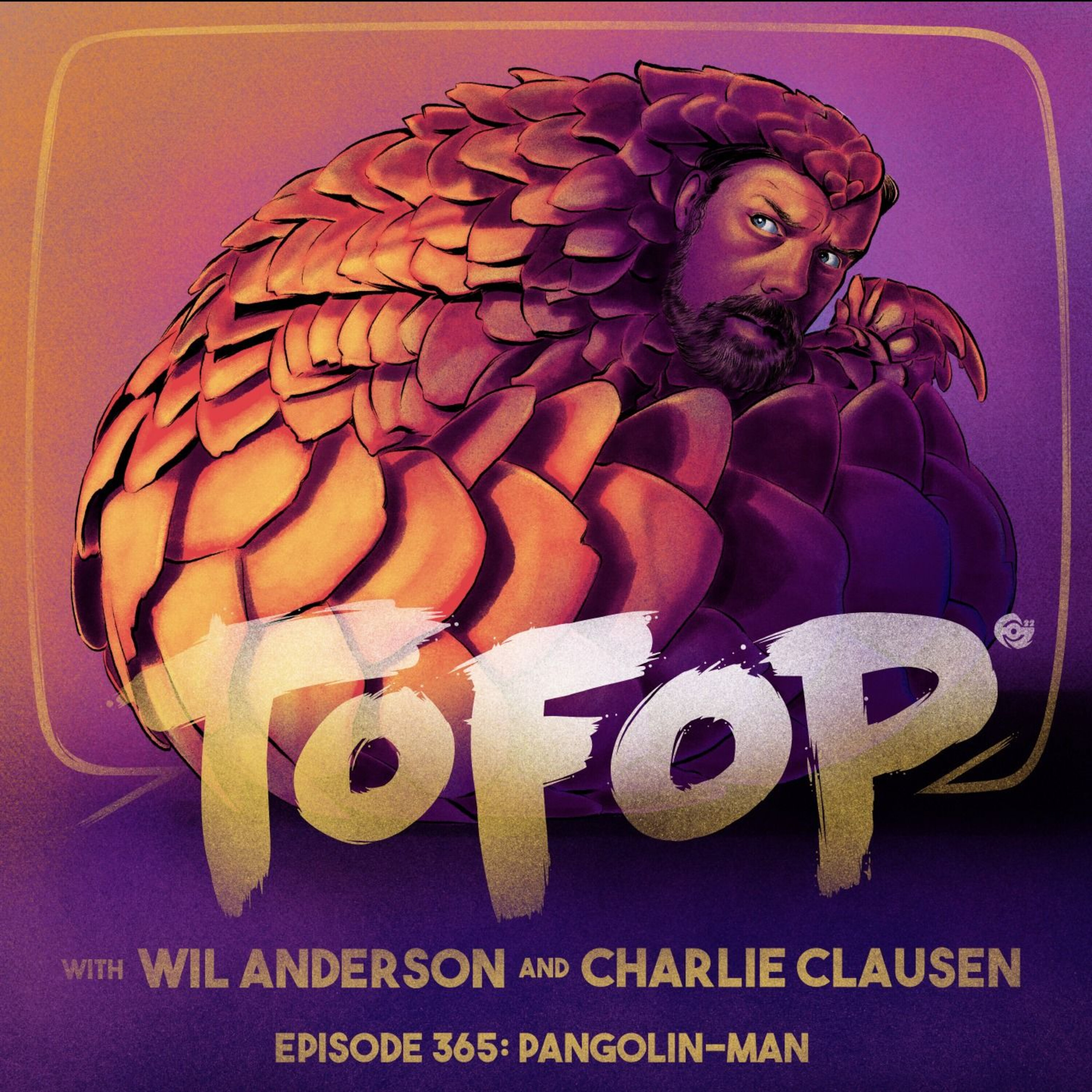 365 - Pangolin Man episode artwork