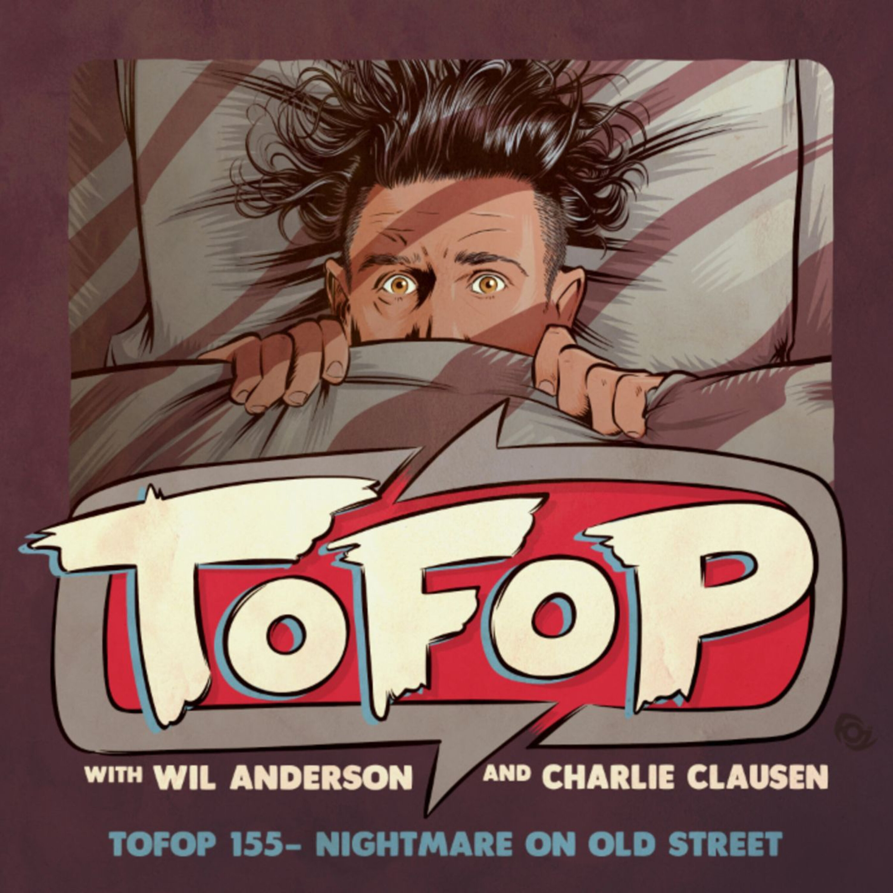 TOFOP 155- Nightmare On Old Street episode artwork