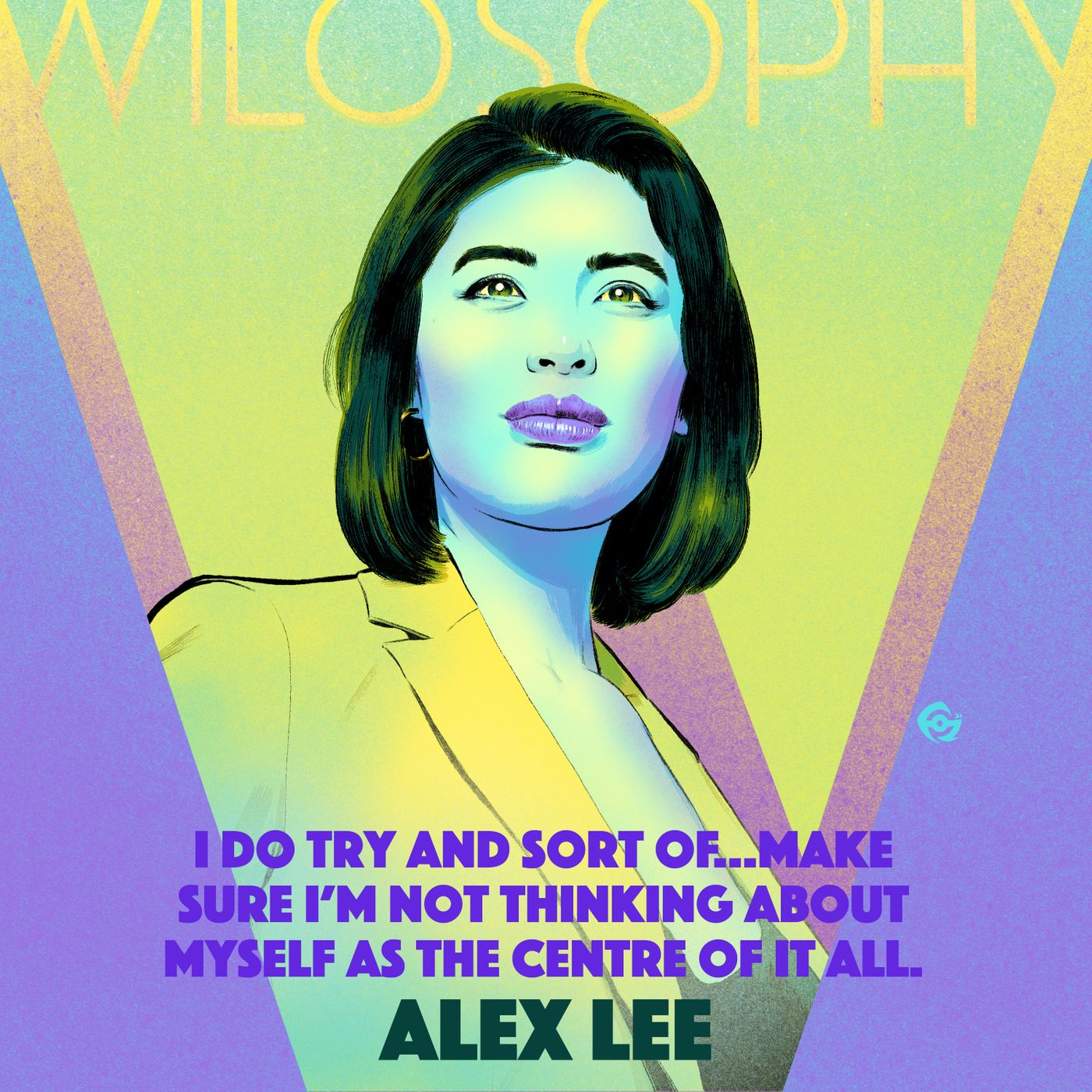 WILOSOPHY with Alex Lee