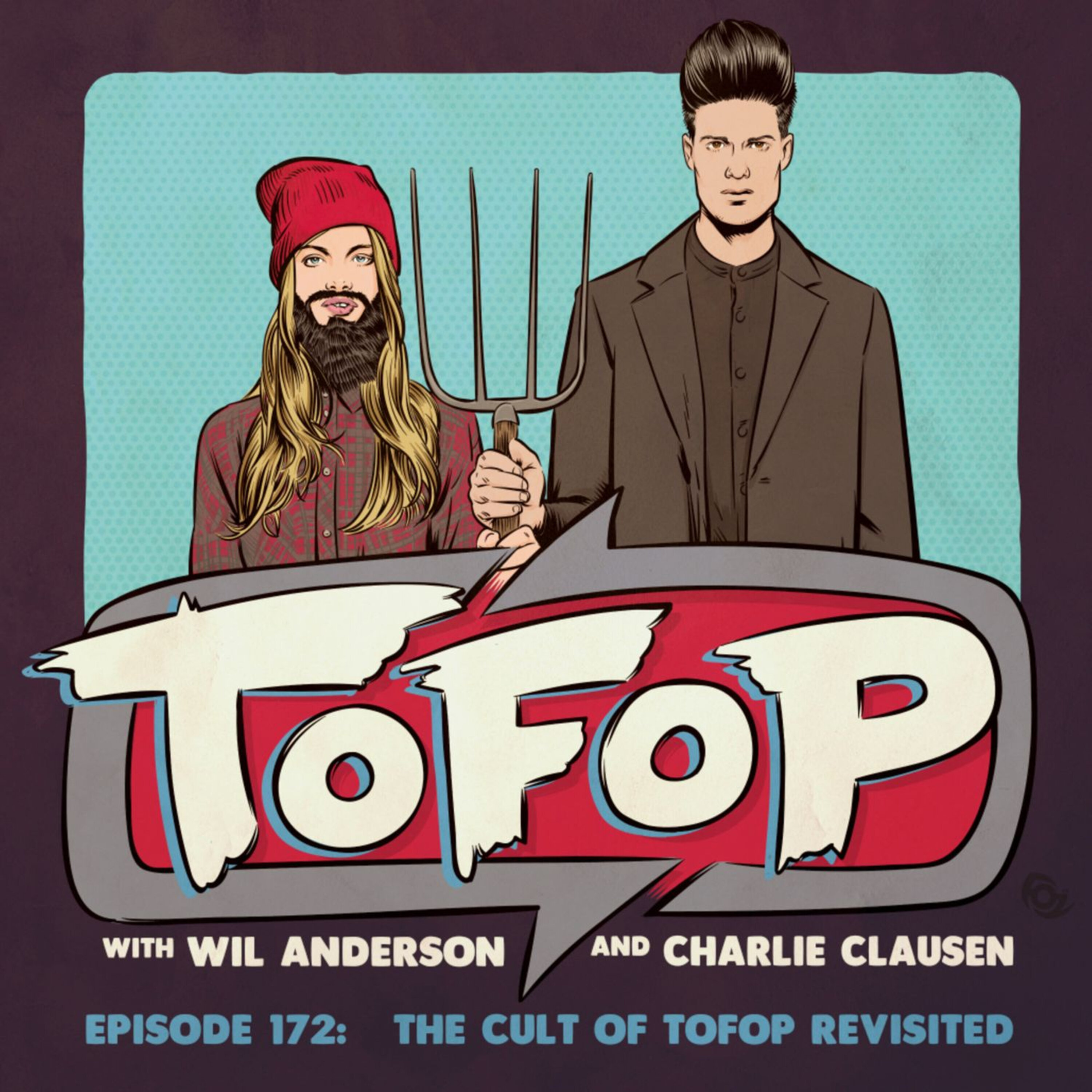 TOFOP 172- The Cult Of TOFOP Revisited episode artwork