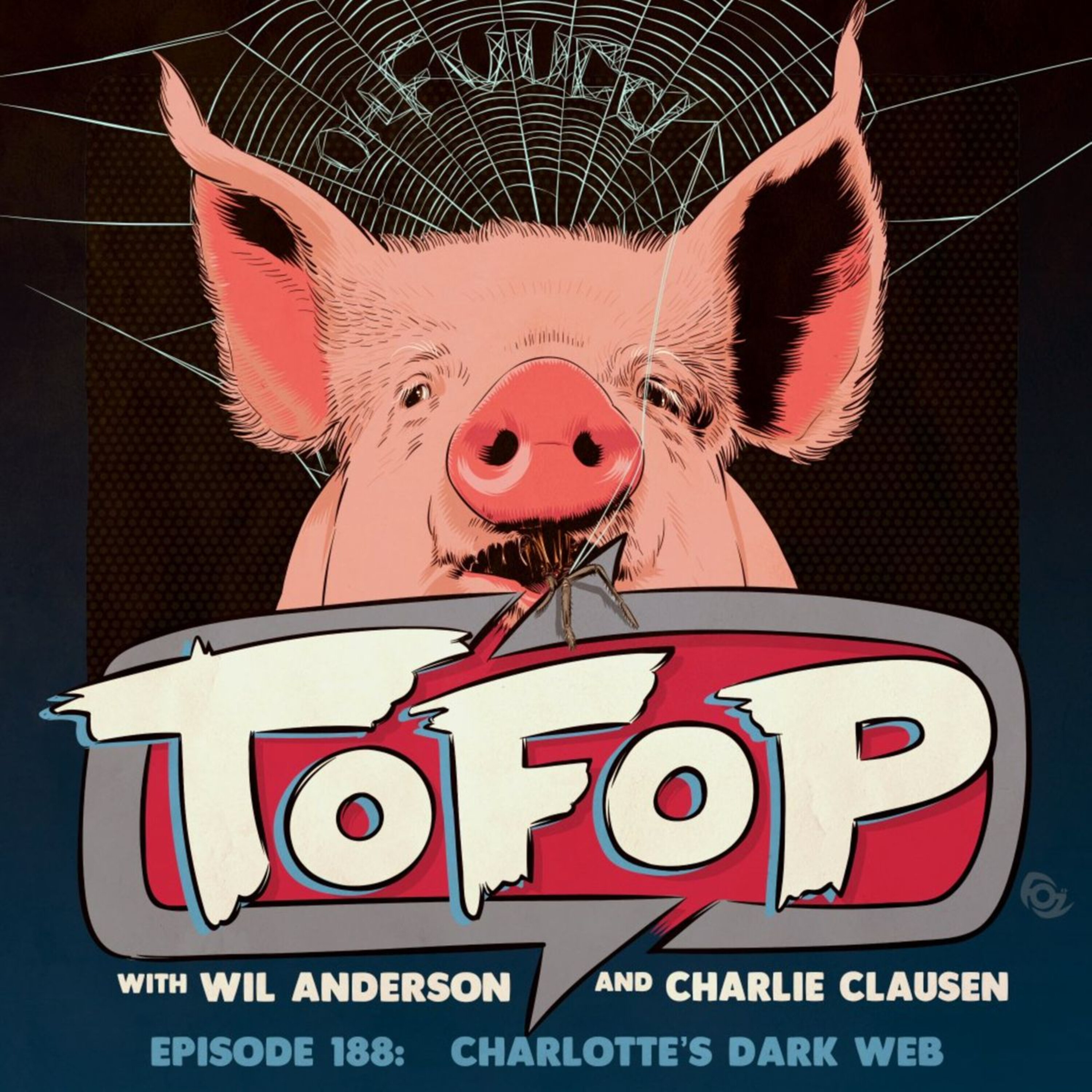 TOFOP 188- Charlotte's Dark Web episode artwork