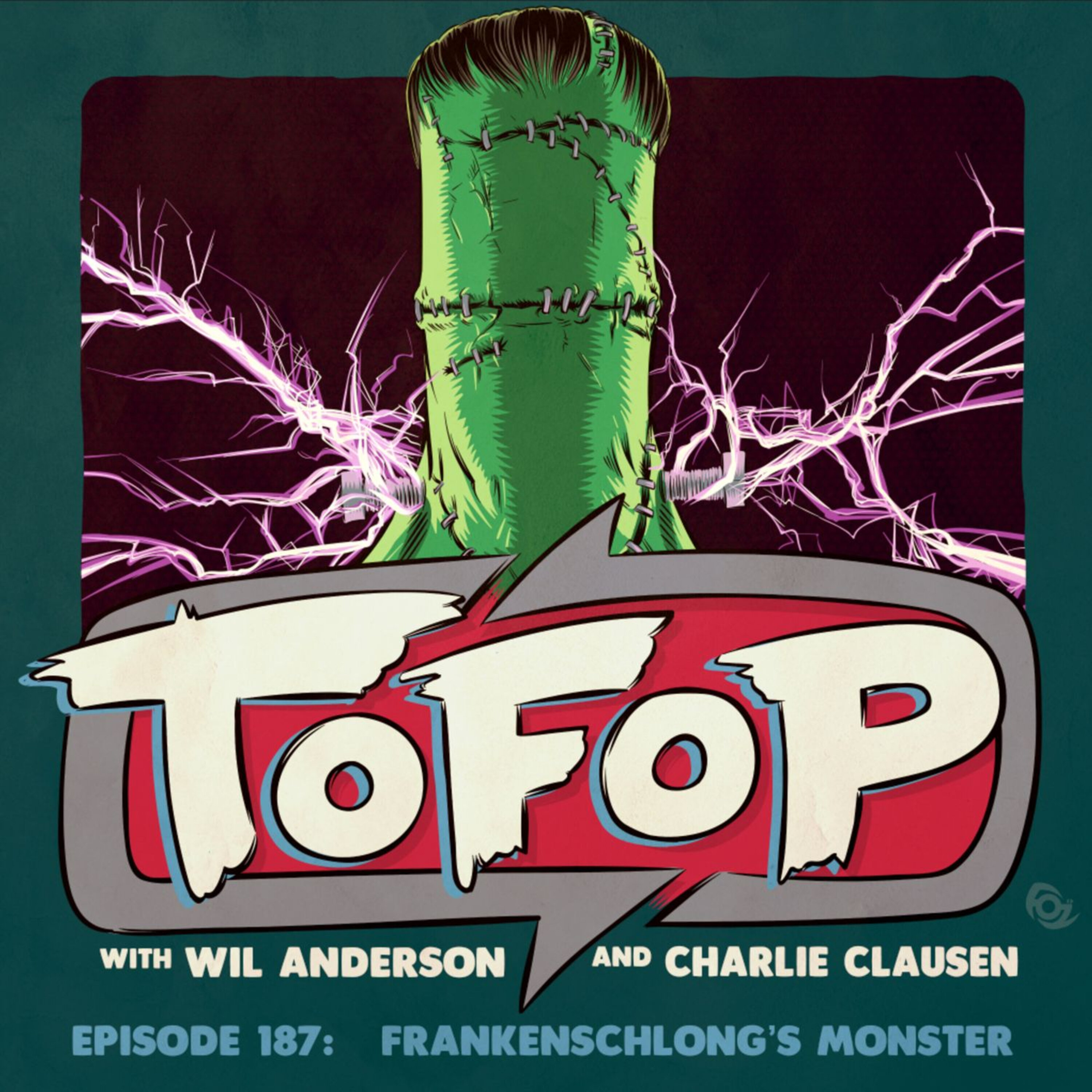 TOFOP 187- Frankenschlong's Monster episode artwork
